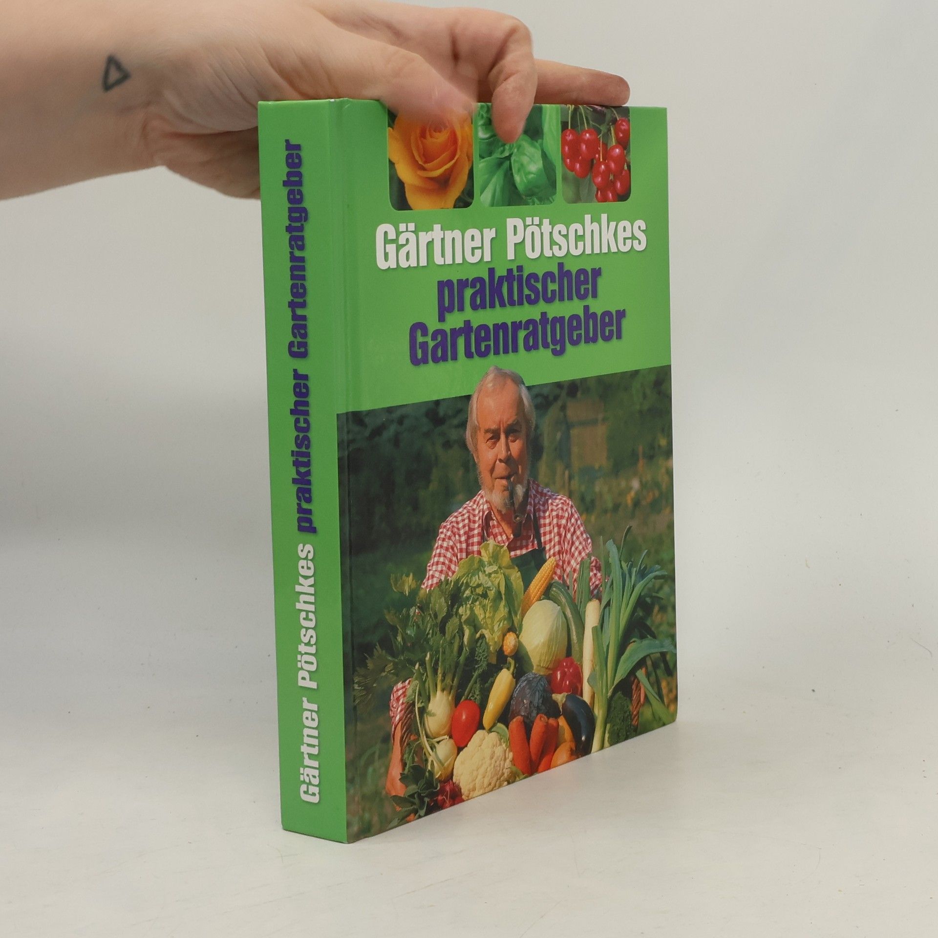 Autorenkollektiv Gärtner Pötschkes praktischer Gartenratgeber