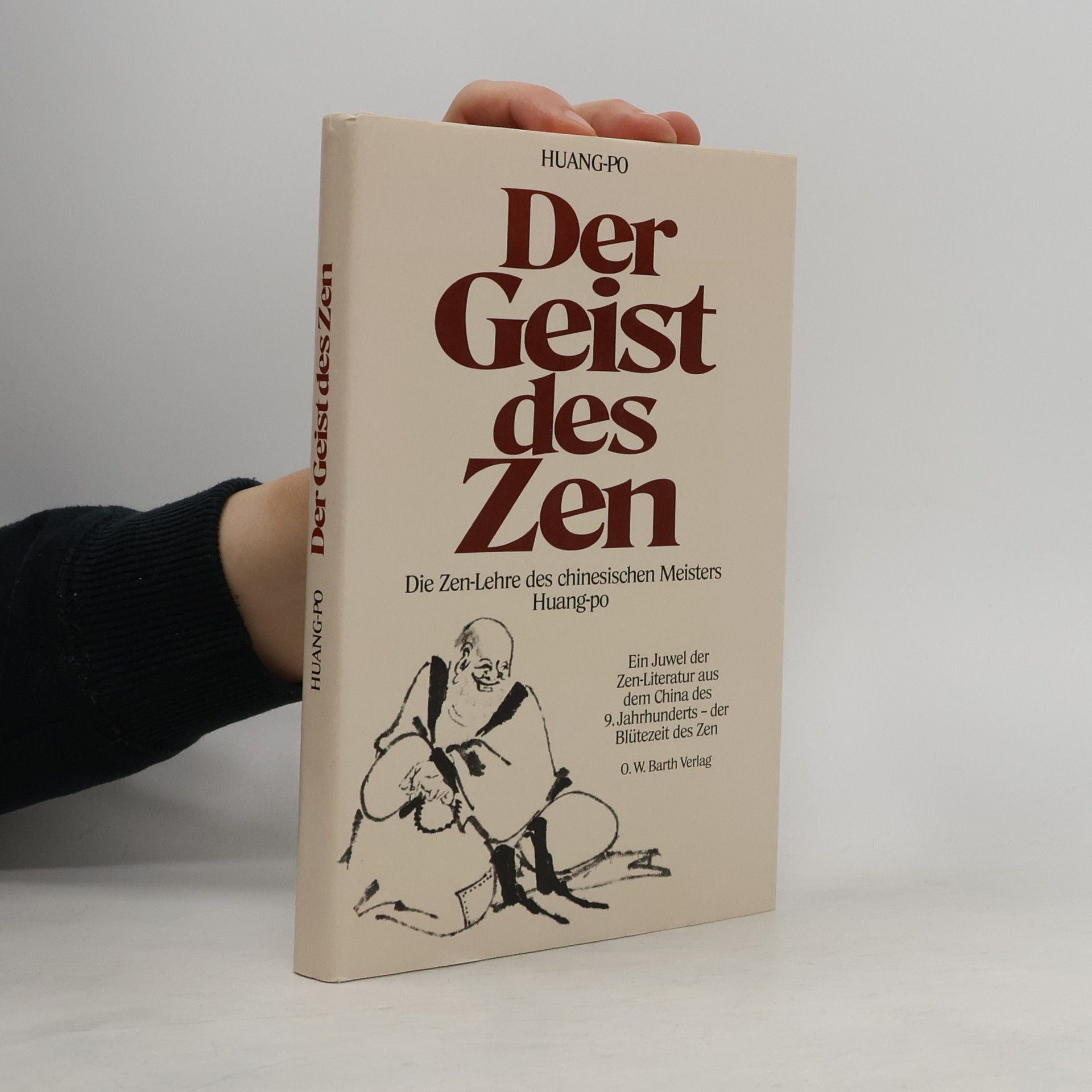 Huang Po Der Geist des Zen