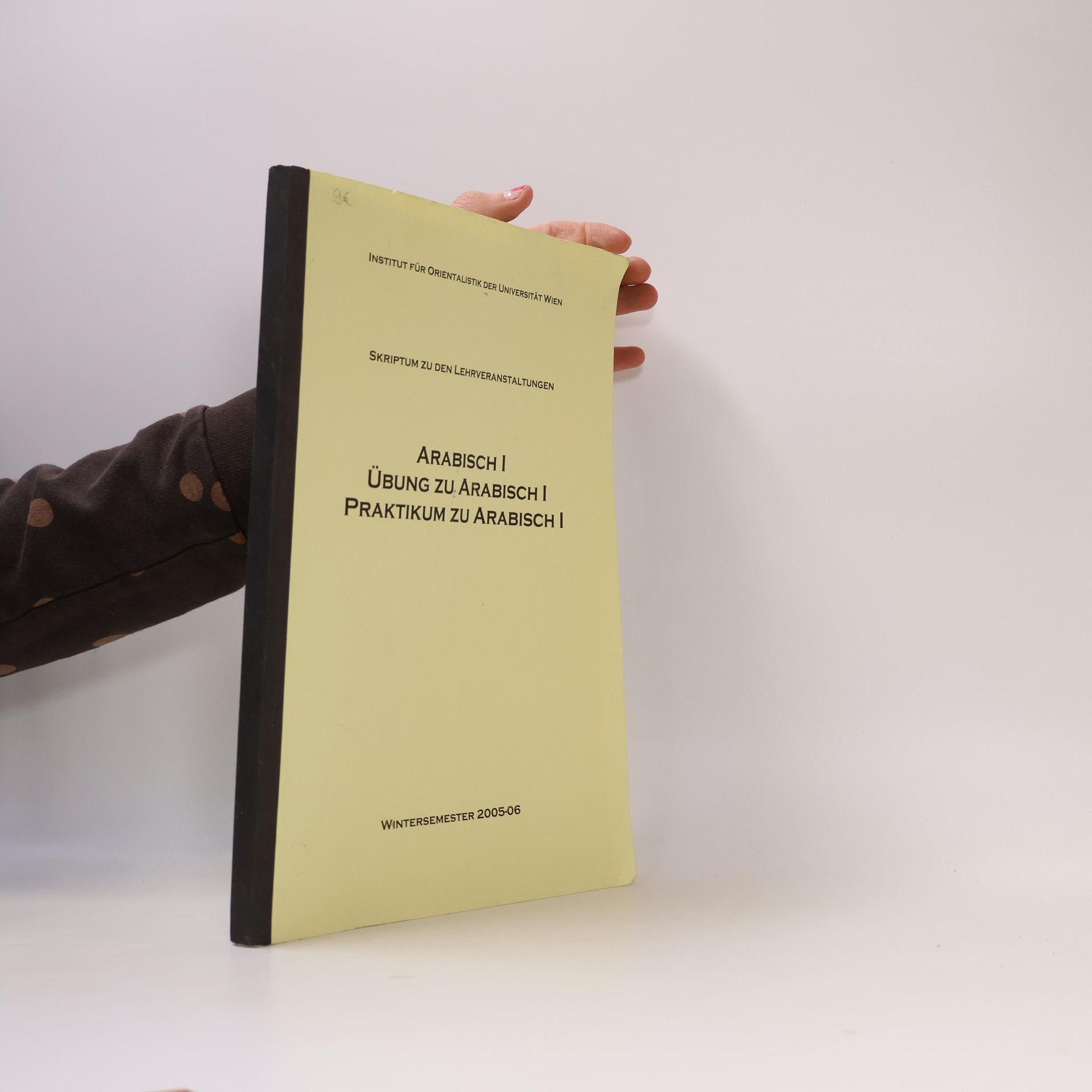 Autorenkollektiv Arabisch I. Übung zu Arabisch I. Praktikum zu Arabisch I.