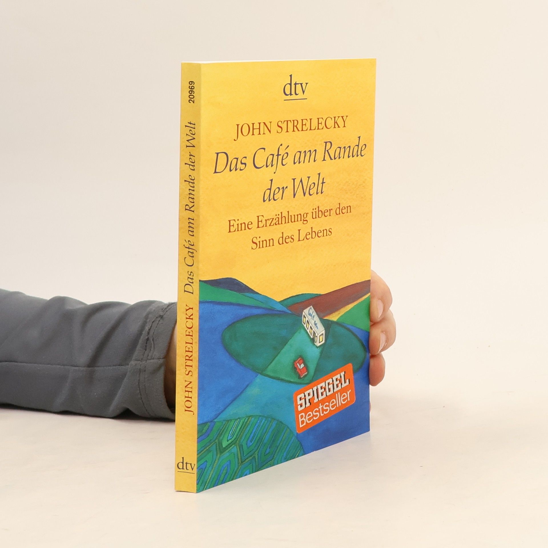 John P. Strelecky Das Café am Rande der Welt