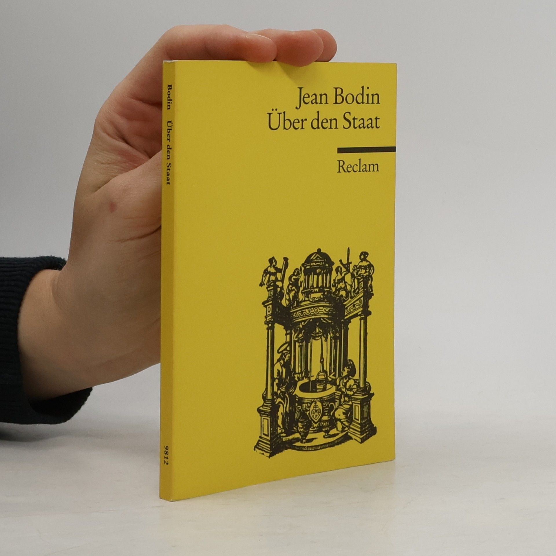 Jean Bodin Über den Staat