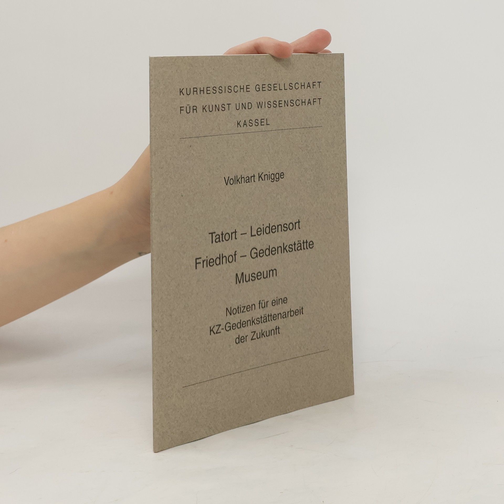 Volkhart Knigge Tatort – Leidensort – Friedhof – Gedenkstätte – Museum