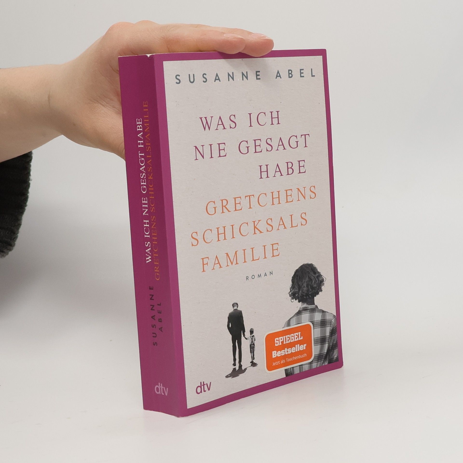 Susanne Abel Was ich nie gesagt habe