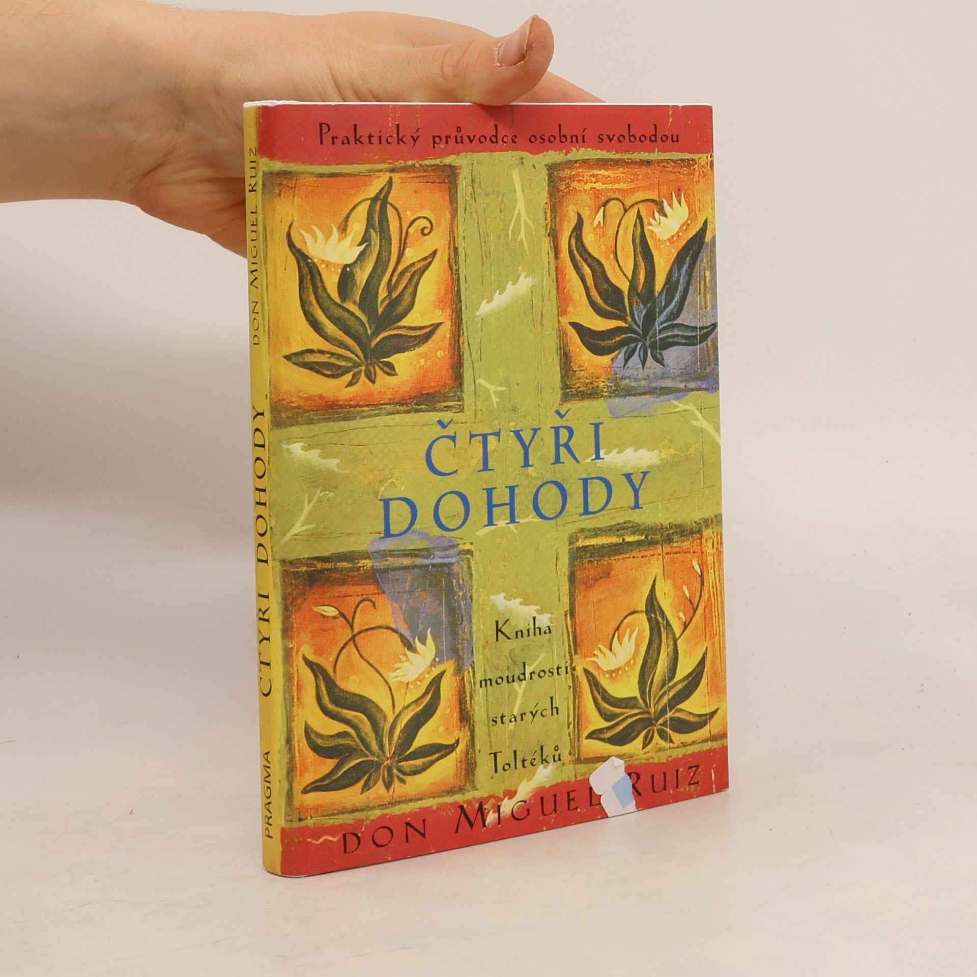 Don Miguel Ruiz Čtyři dohody