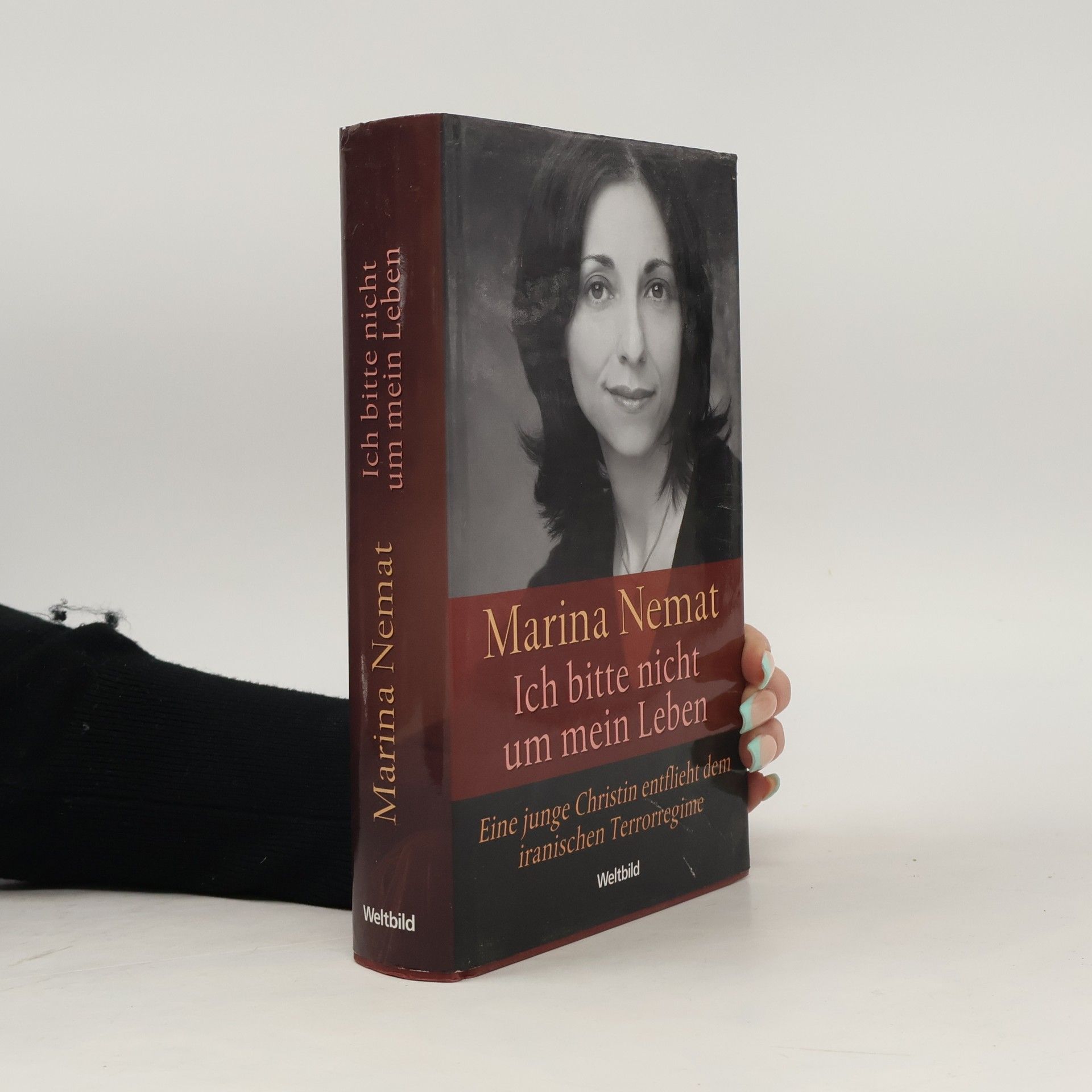 Marina Nemat Ich bitte nicht um mein Leben