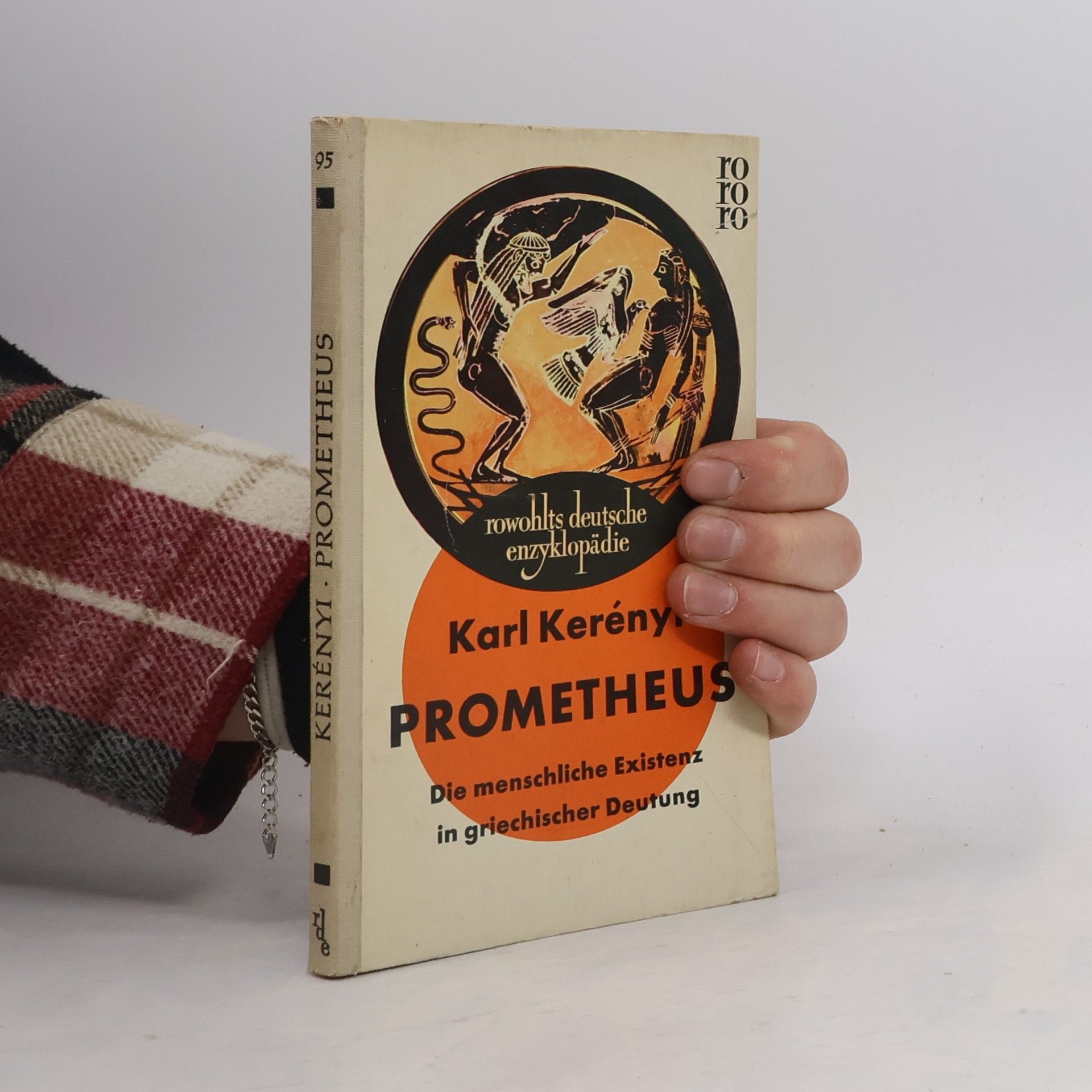 Karl Kerényi Prometheus. Die menschliche Existenz in griechischer Deutung