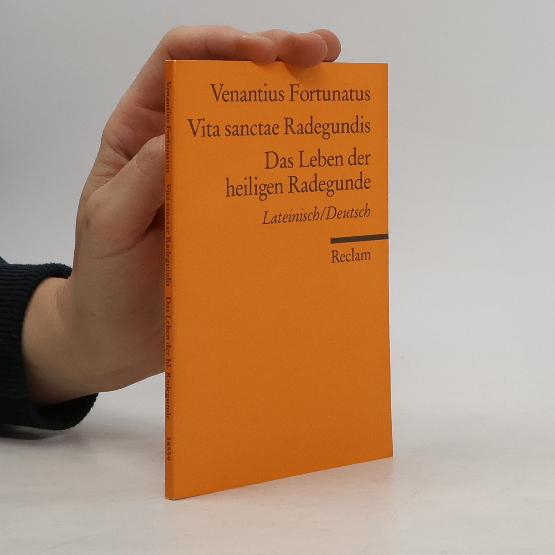 Venantius Honorius Fortunatus Das Leben der heiligen Radegunde. Vita sanctae Radegundis