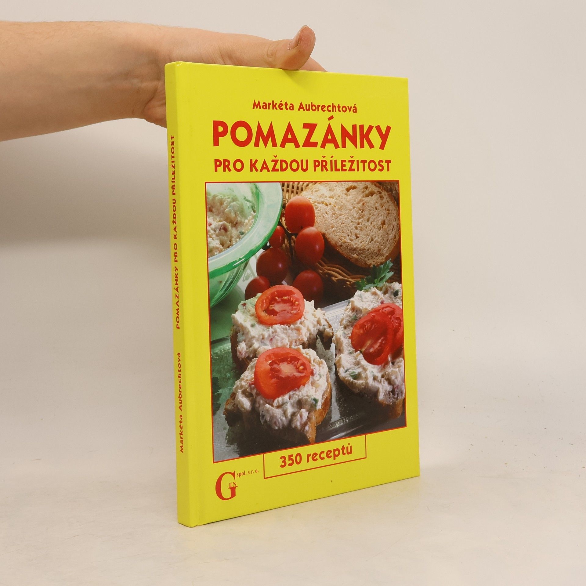 Markéta Aubrechtová Pomazánky pro každou příležitost : 350 receptů