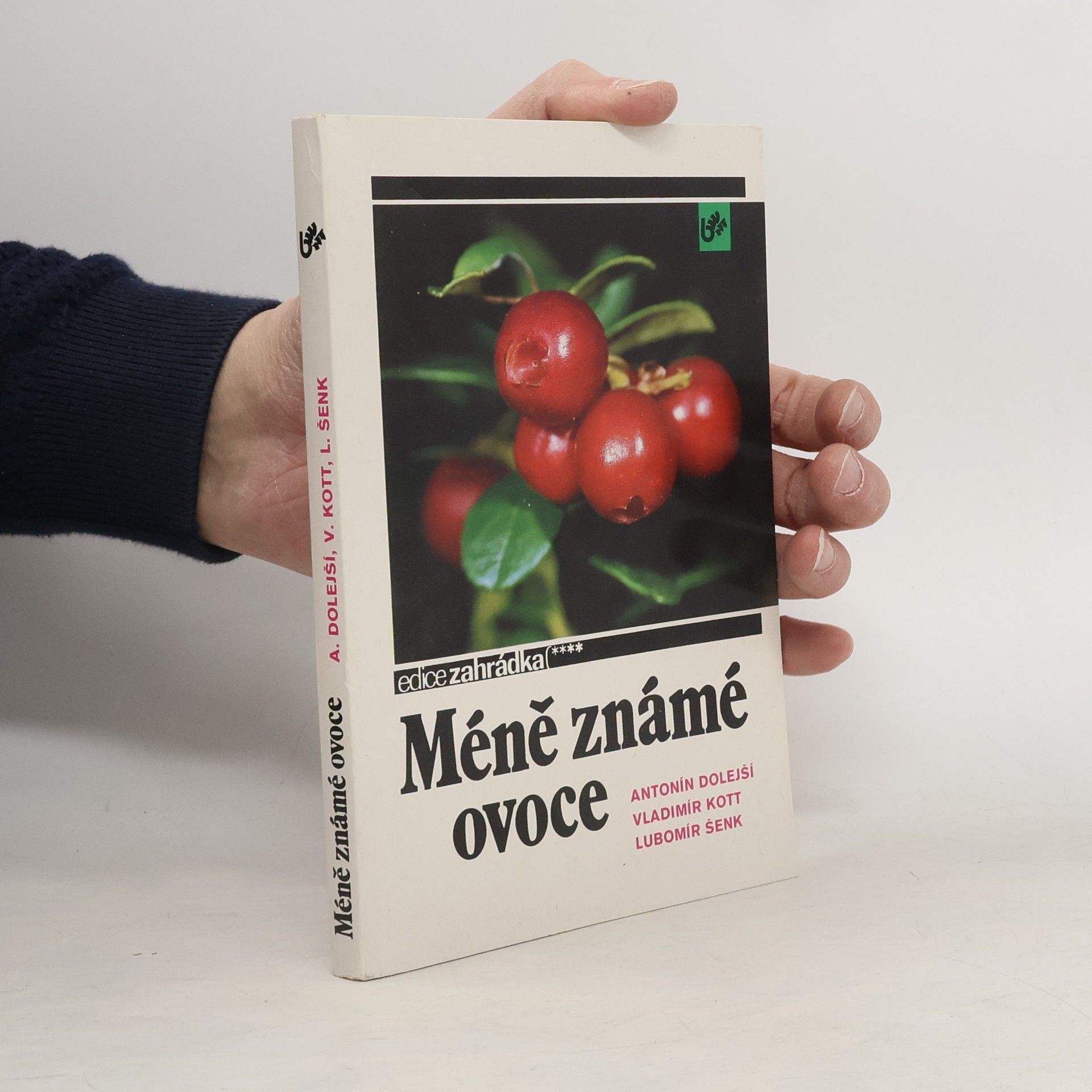 Lubomír Šenk Méně známé ovoce