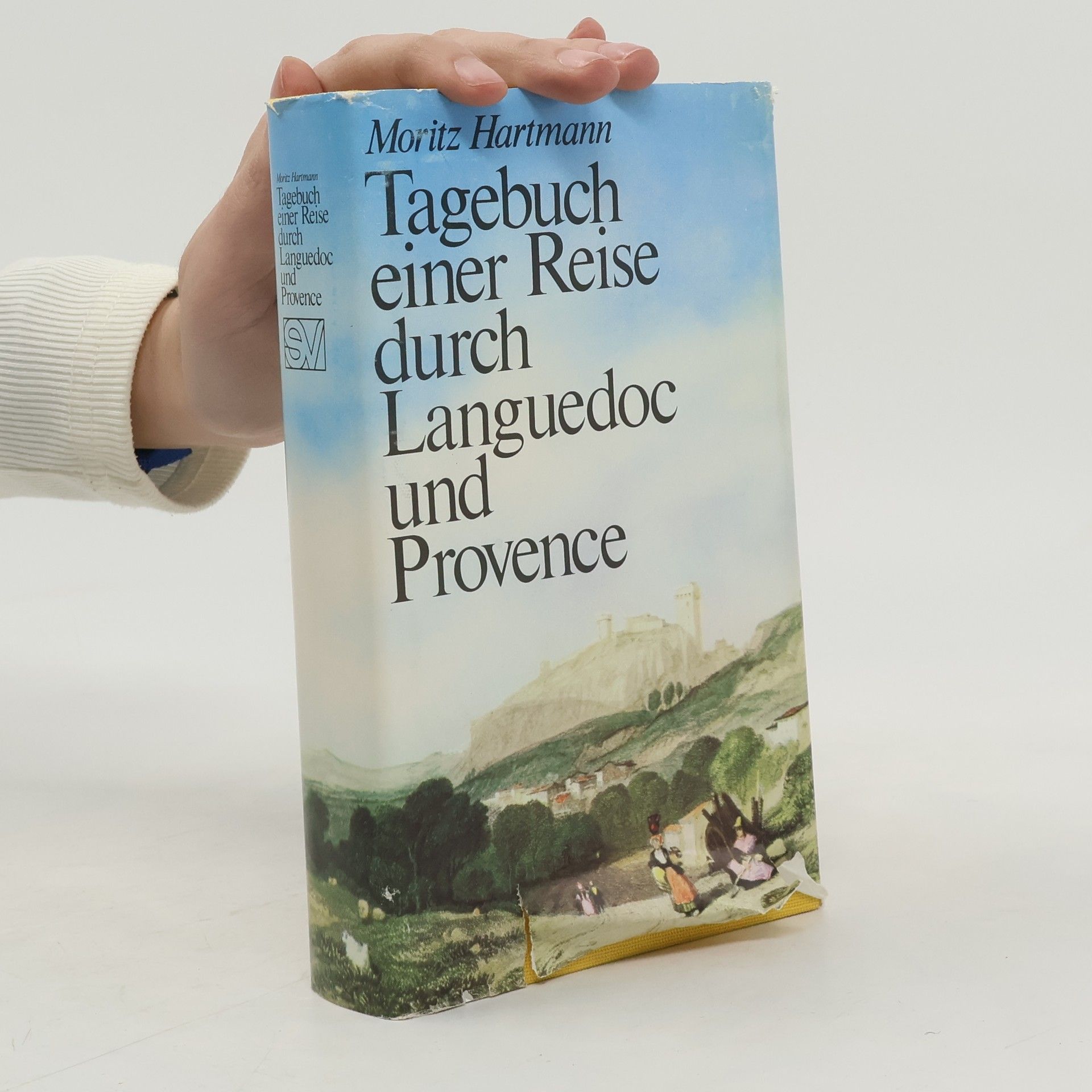 Moritz Hartmann Tagebuch einer Reise durch die Languedoc und Provence