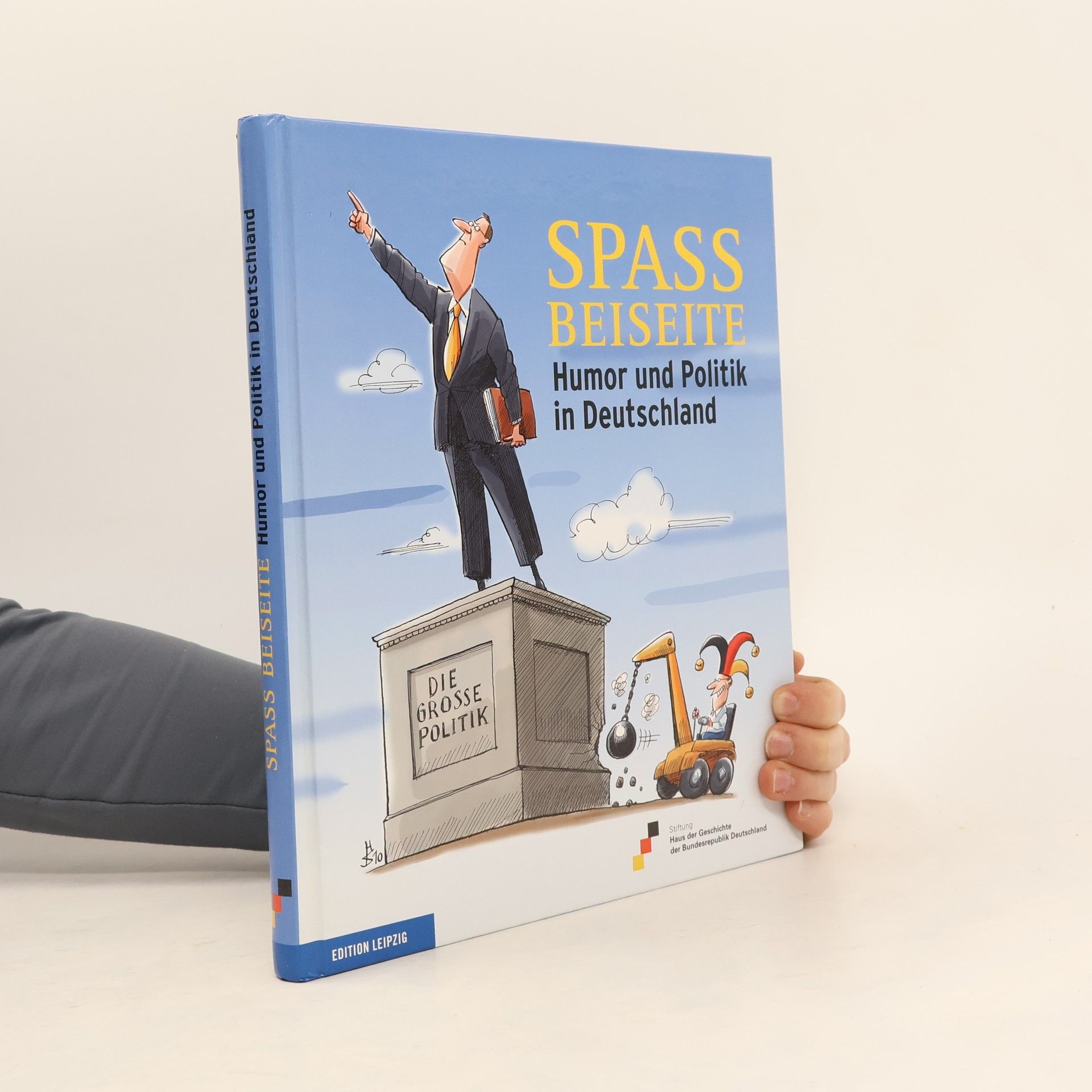 Daniel Kosthorst Spass beiseite: Humor und Politik in Deutschland