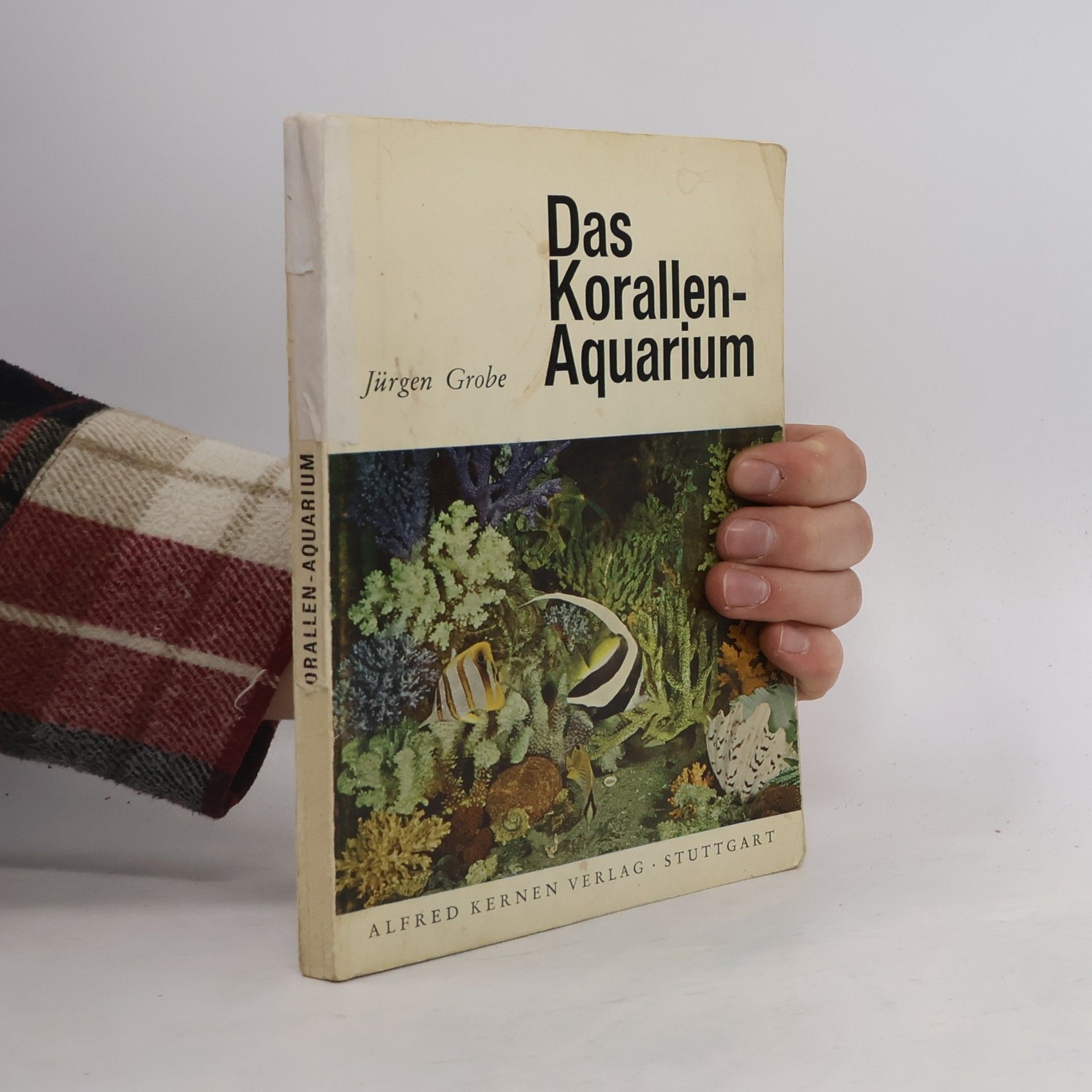 Jürgen Grobe Das Korallen-Aquarium