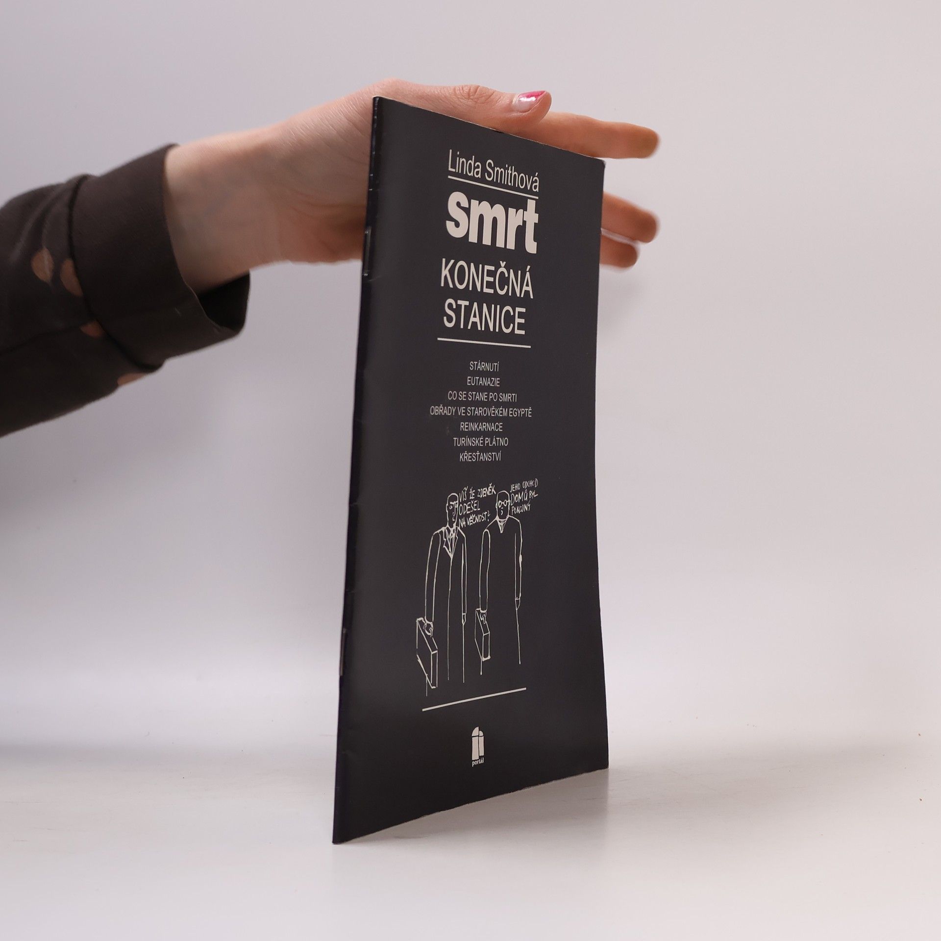 Linda Smith Smrt - konečná stanice?