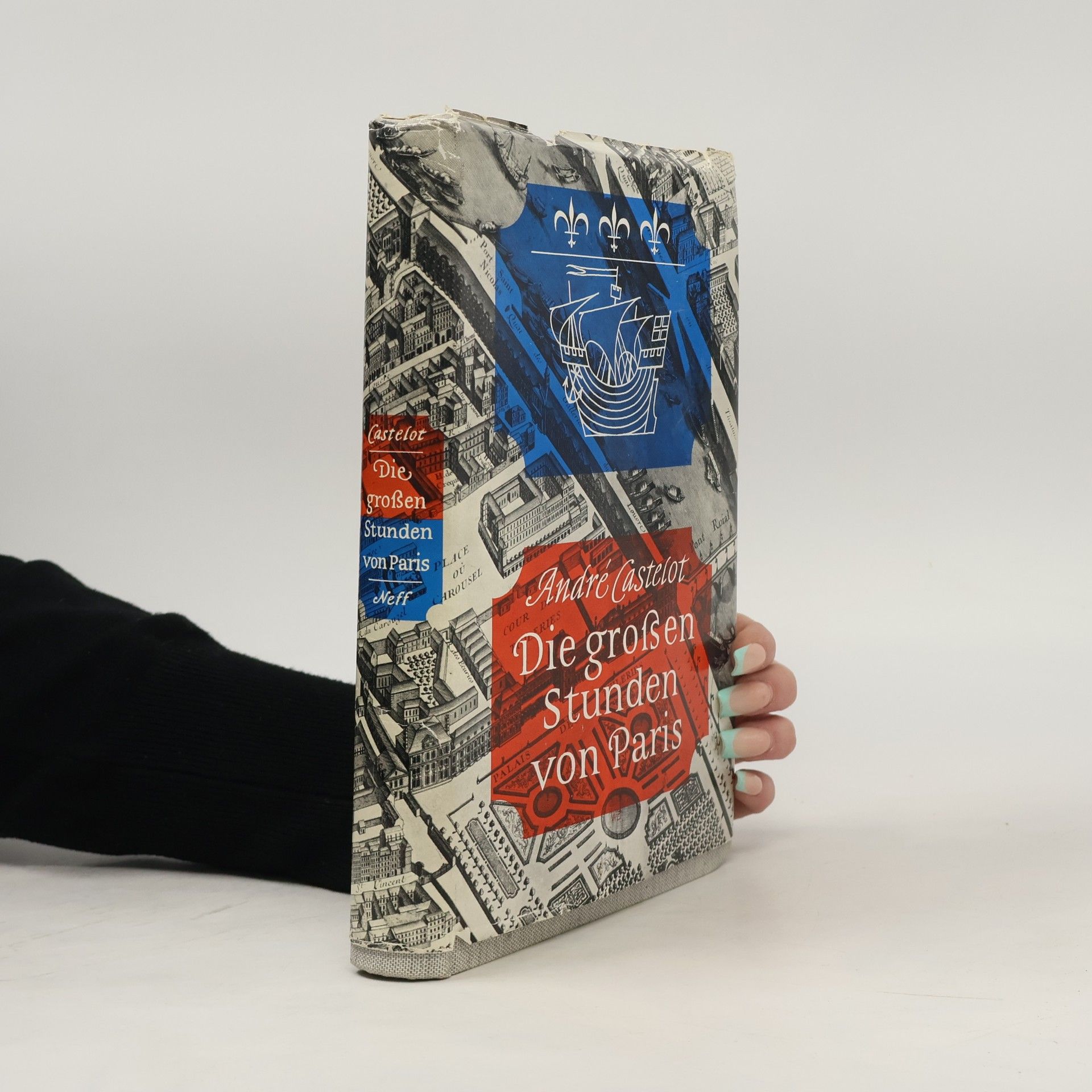 André Castelot Die großen Stunder von Paris