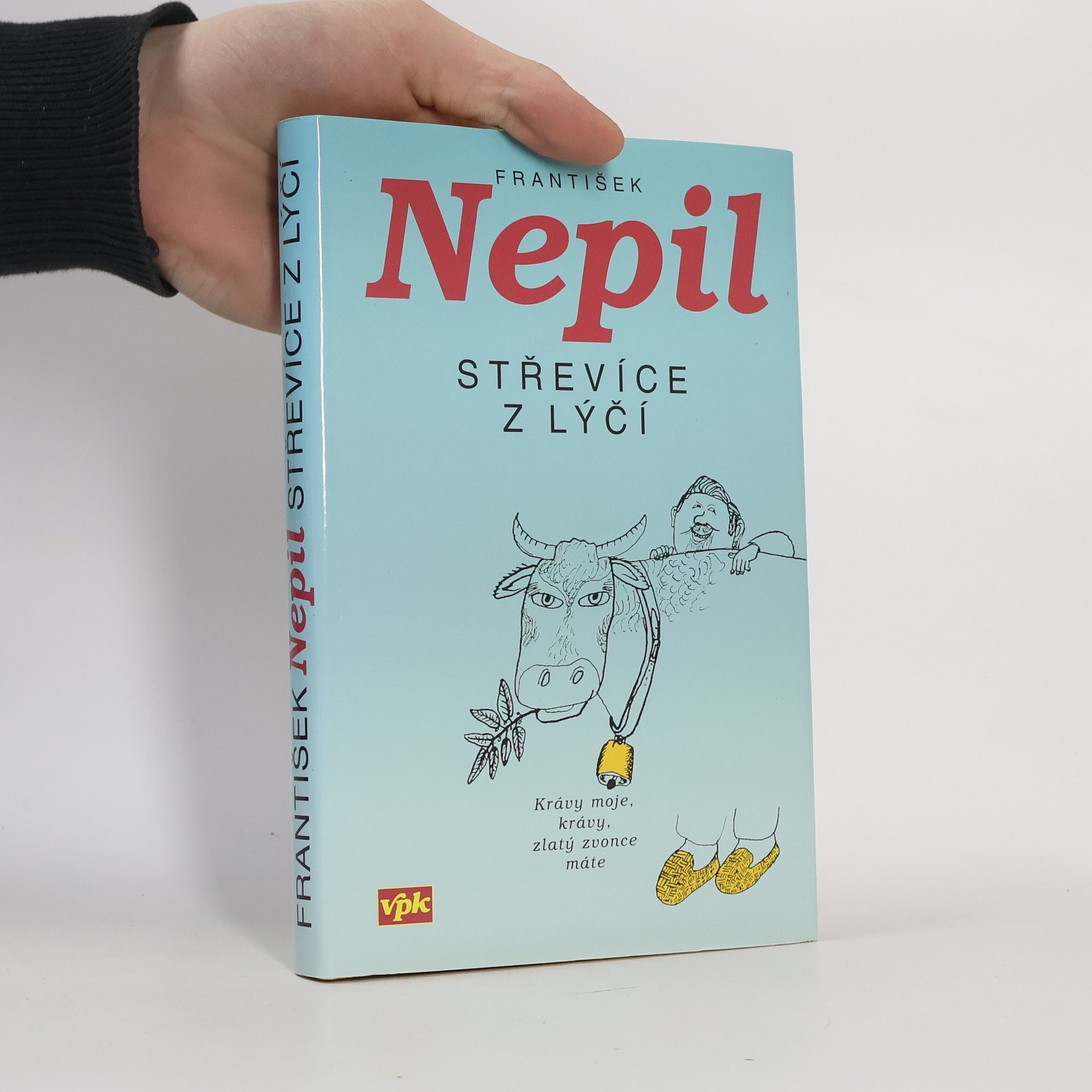 František Nepil Střevíce z lýčí