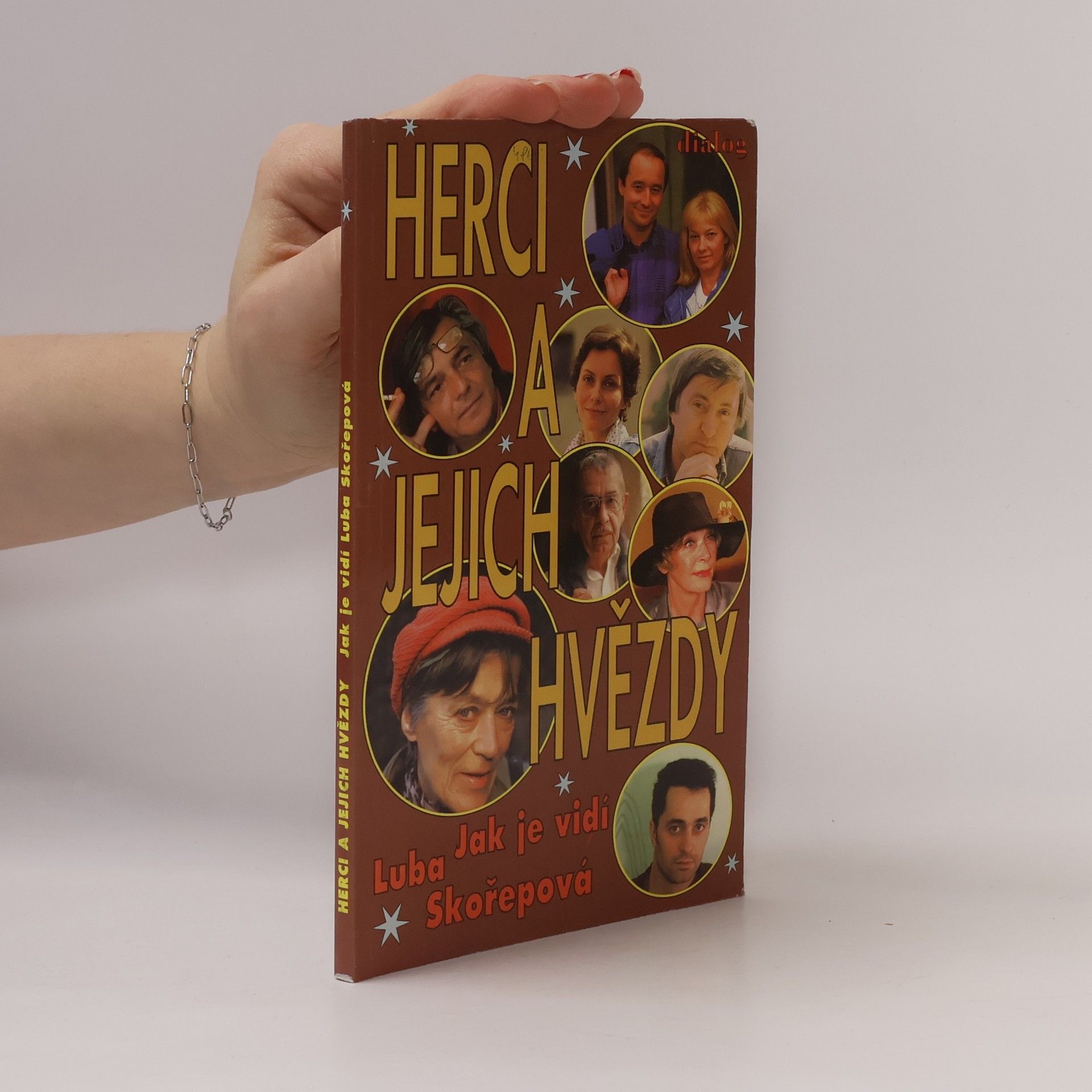 Luba Skořepová Herci a jejich hvězdy. Jak je vidí Luba Skořepová