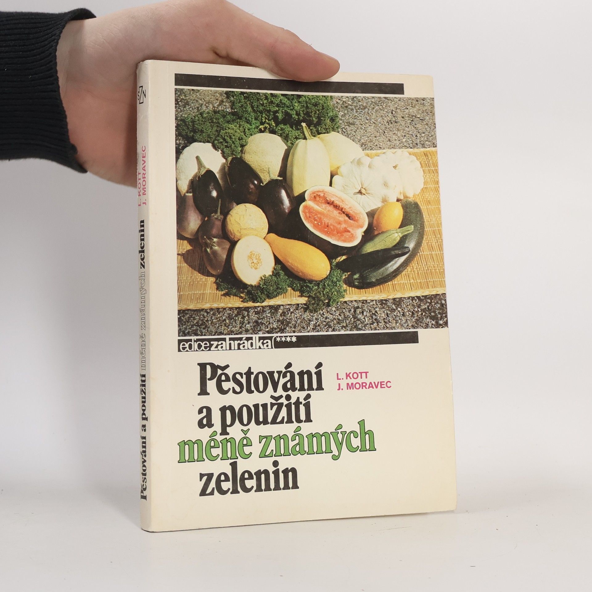 Jiří Moravec Pěstování a použití méně známých zelenin