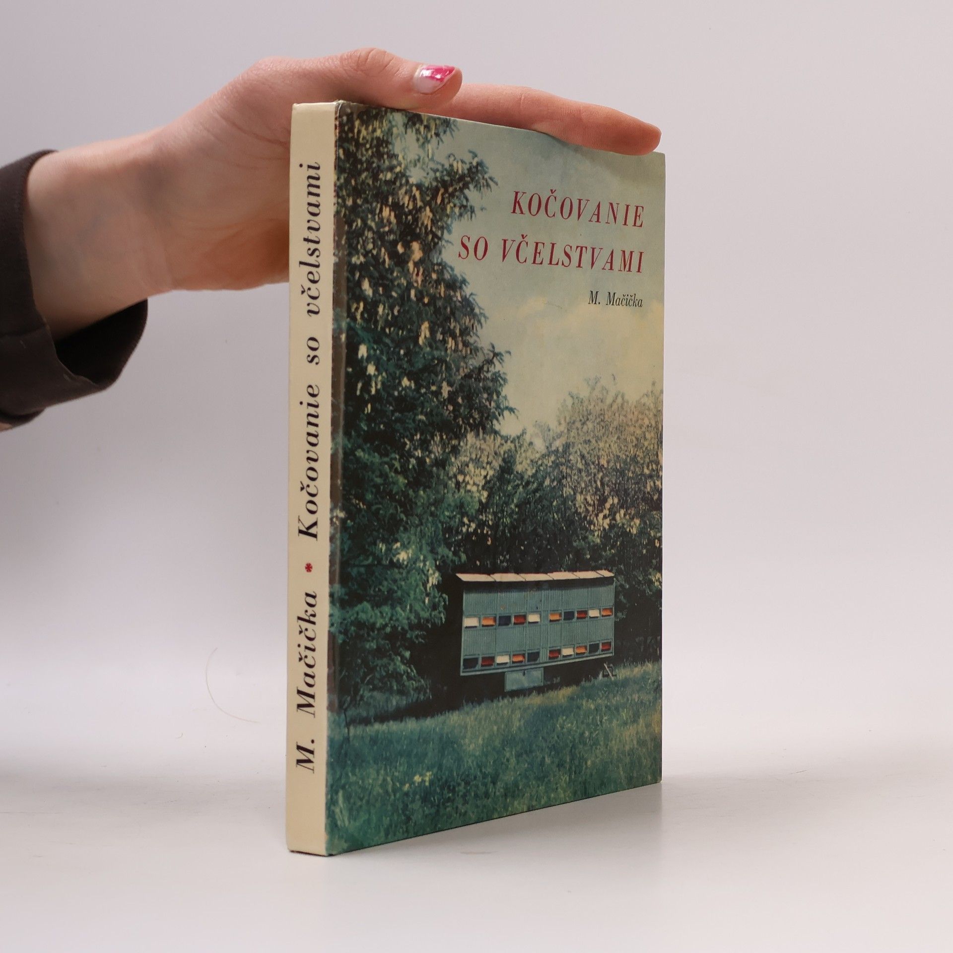 Michal Mačička Kočovanie so včelstvami