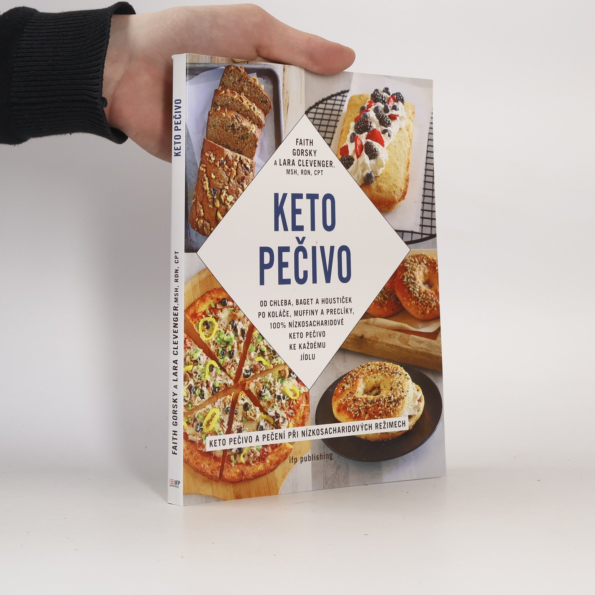 Keto pečivo : od baget a houstiček po koláče a muffiny, 100% nízkosacharidové, keto pečivo ke každému jídlu