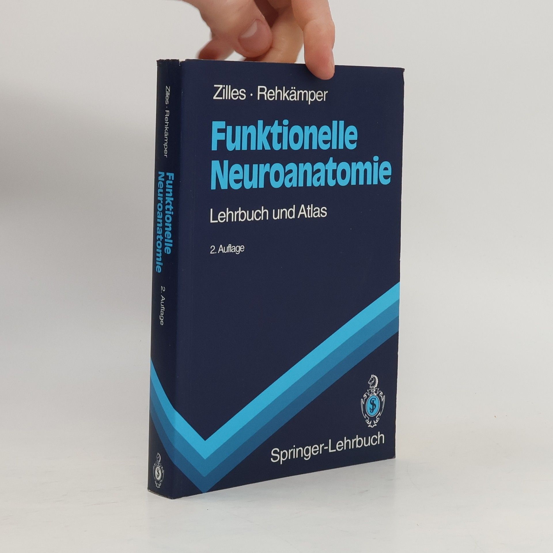 Karl Zilles Springer-Lehrbuch: Funktionelle Neuroanatomie