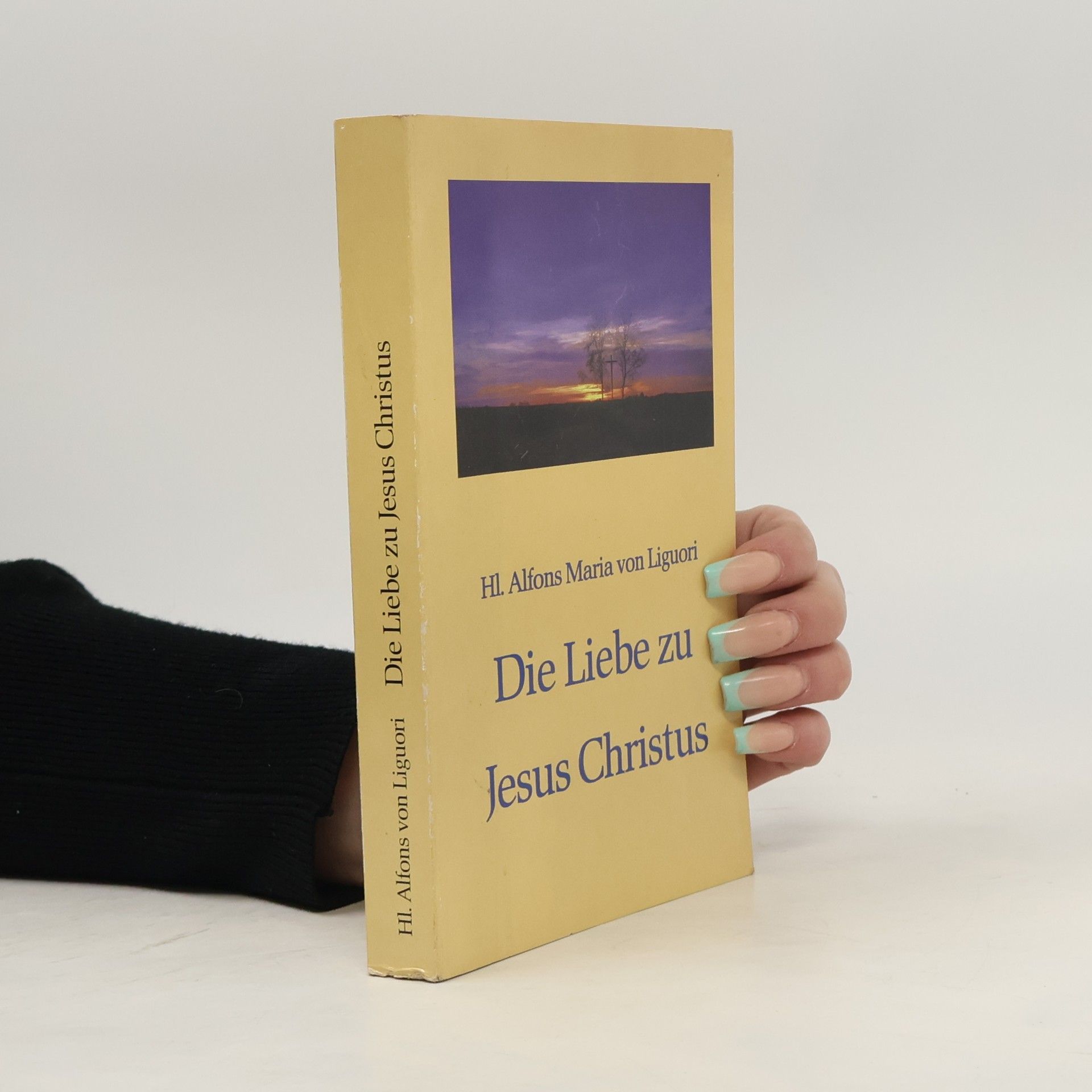 Die Liebe zu Jesus Christus