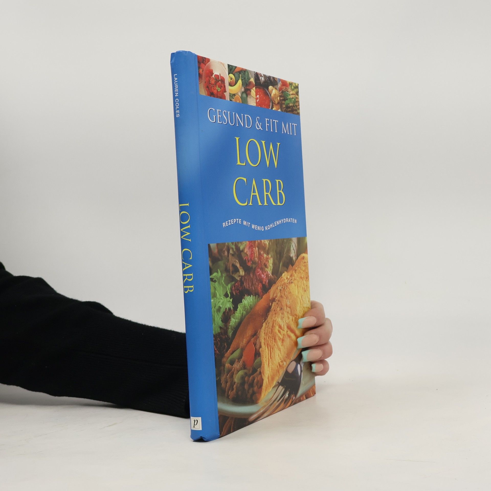 Autorenkollektiv Gesund & Fit mit Low carb