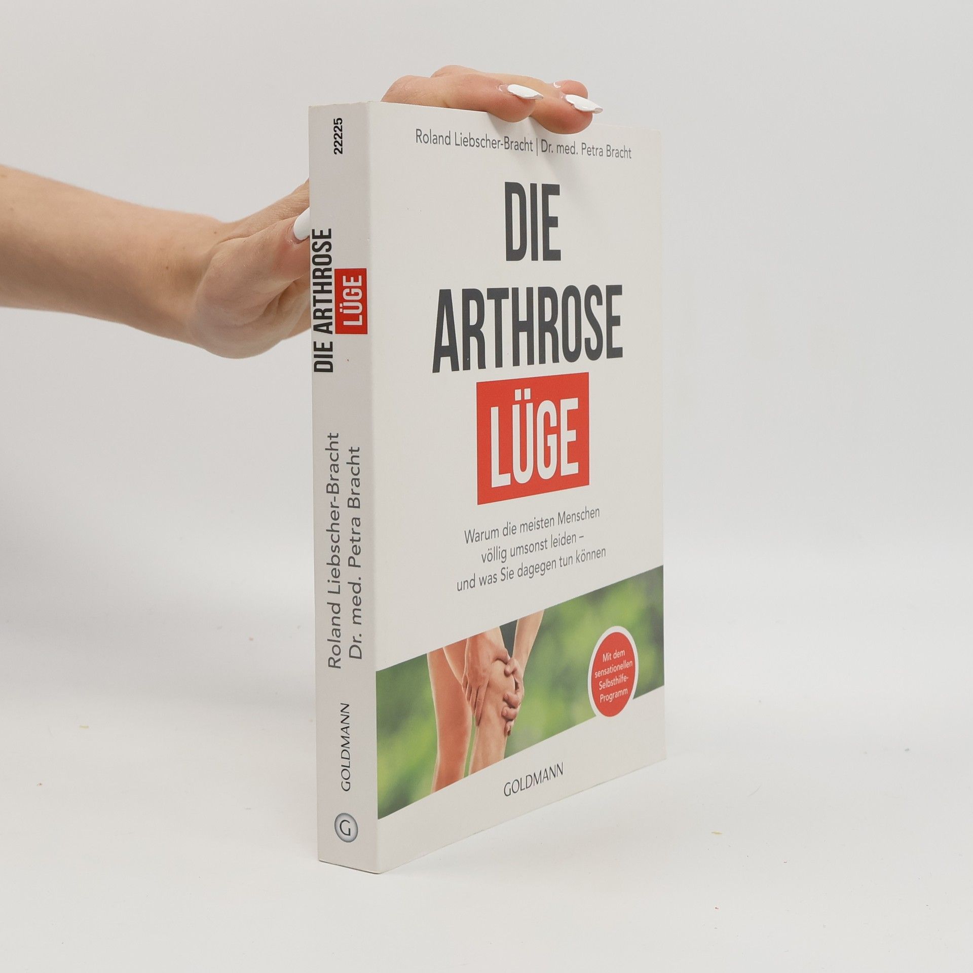 Die Arthrose Lüge