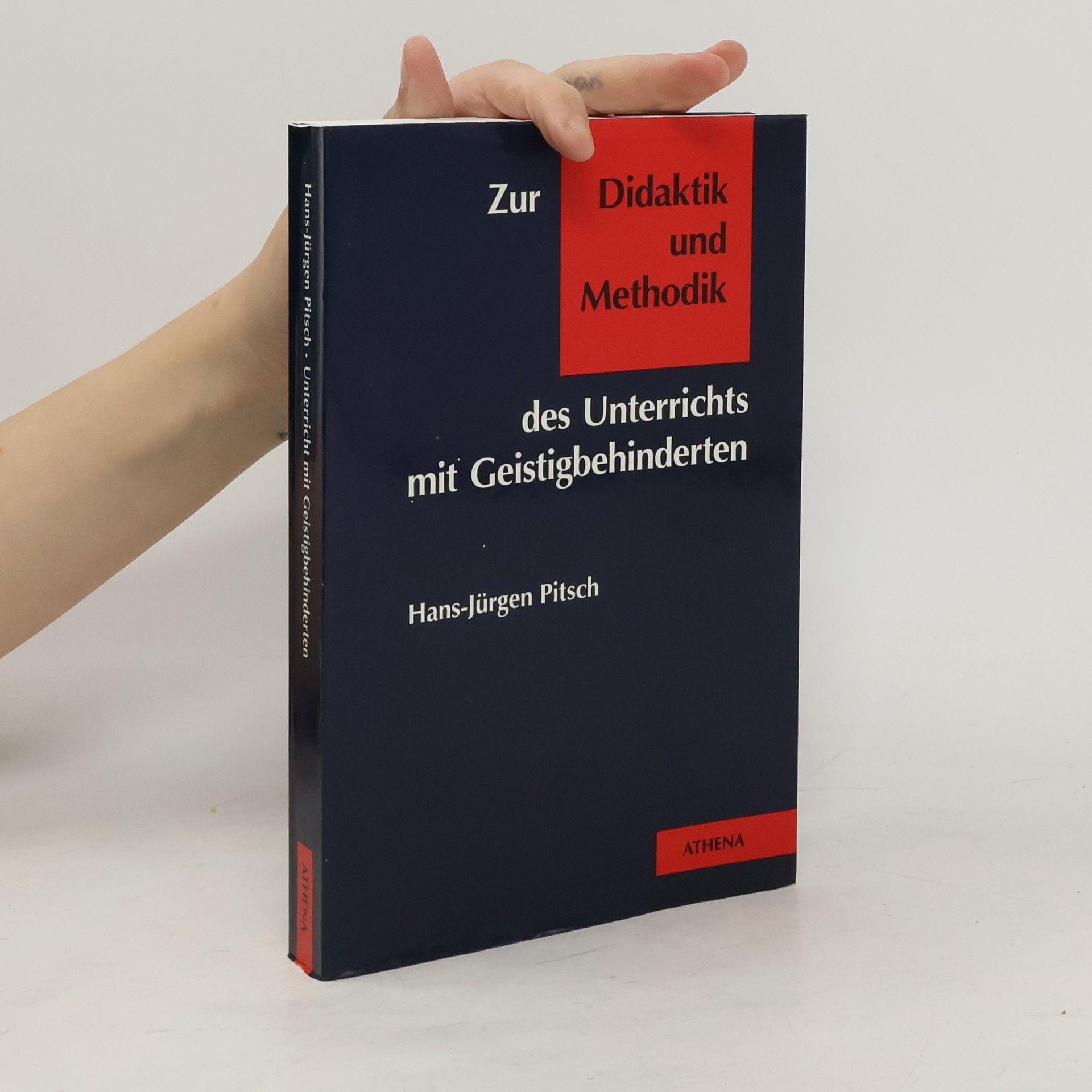 Hans-Jürgen Pitsch Zur Didaktik und Methodik des Unterrichts mit Geistigbehinderten