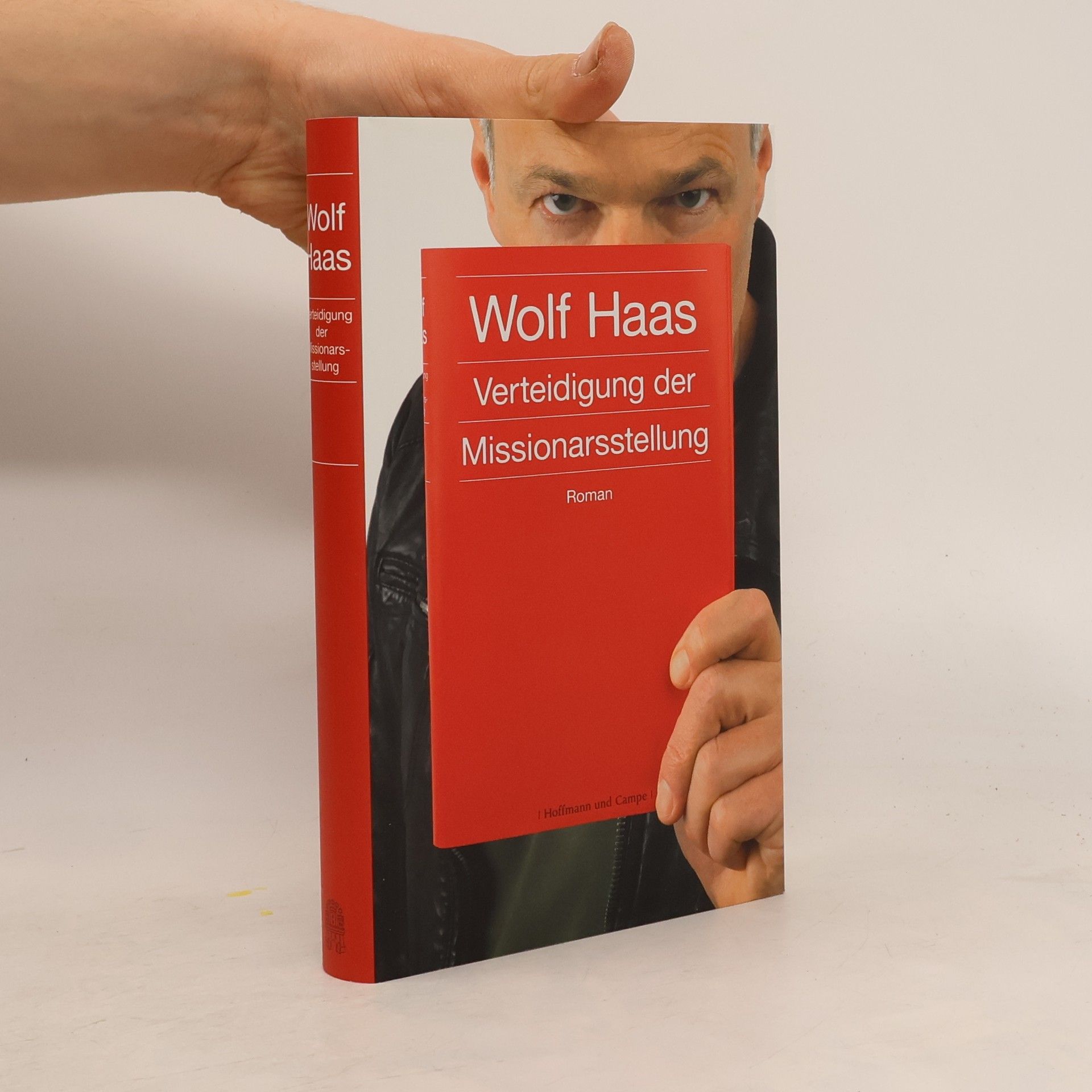 Wolf Haas Verteidigung der Missionarsstellung