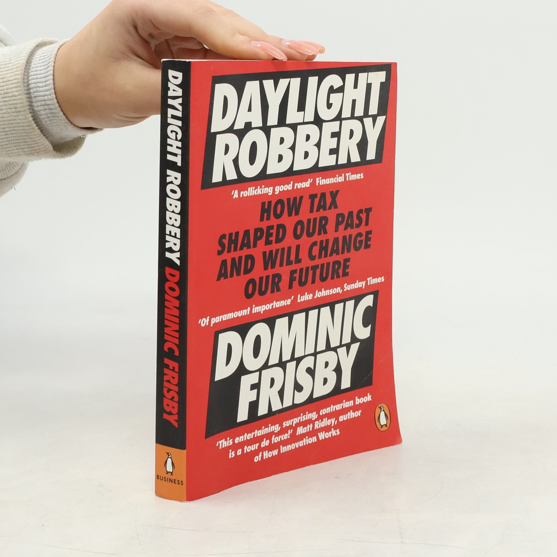 Dominic Frisby Daylight Robbery