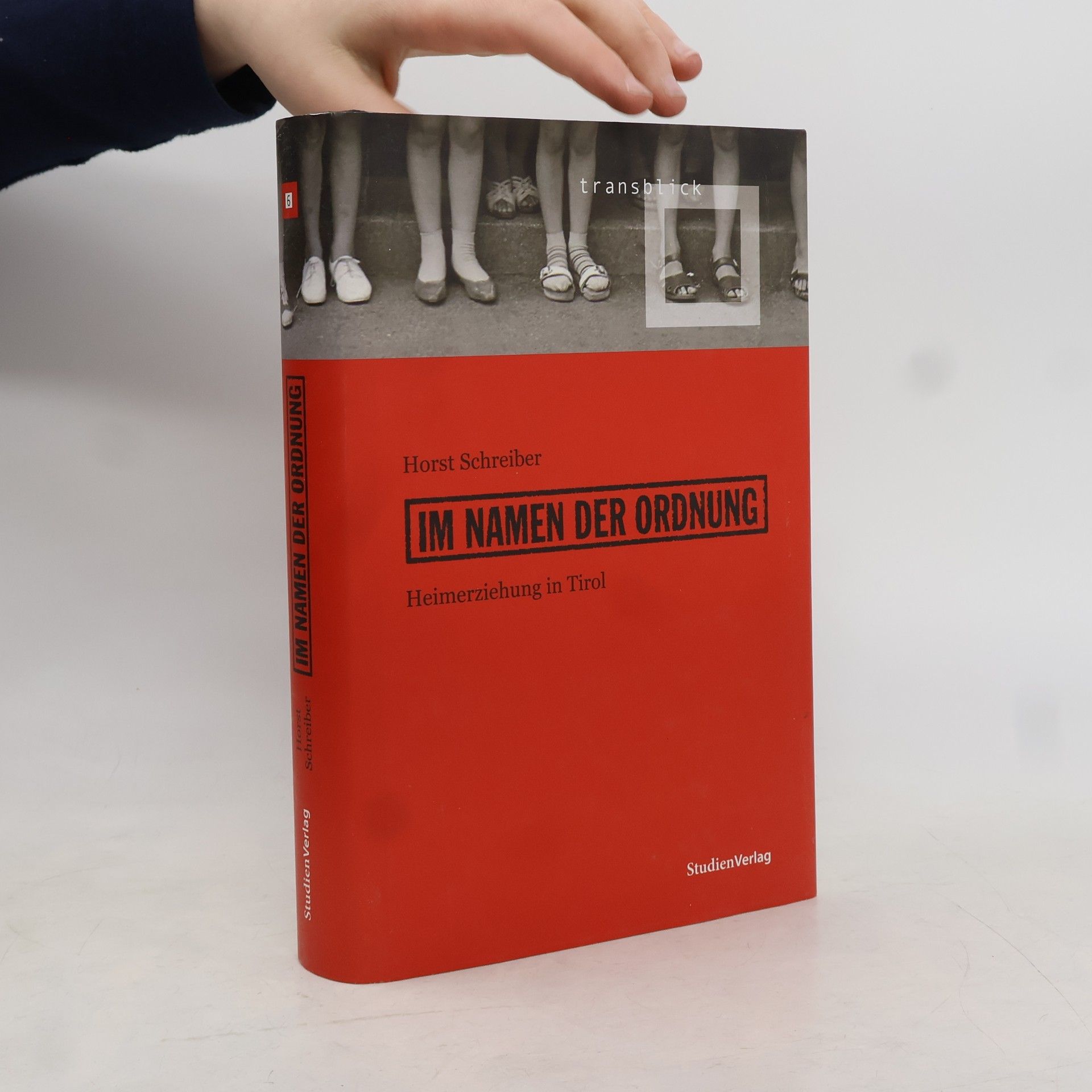 Horst Schreiber Im Namen der Ordnung