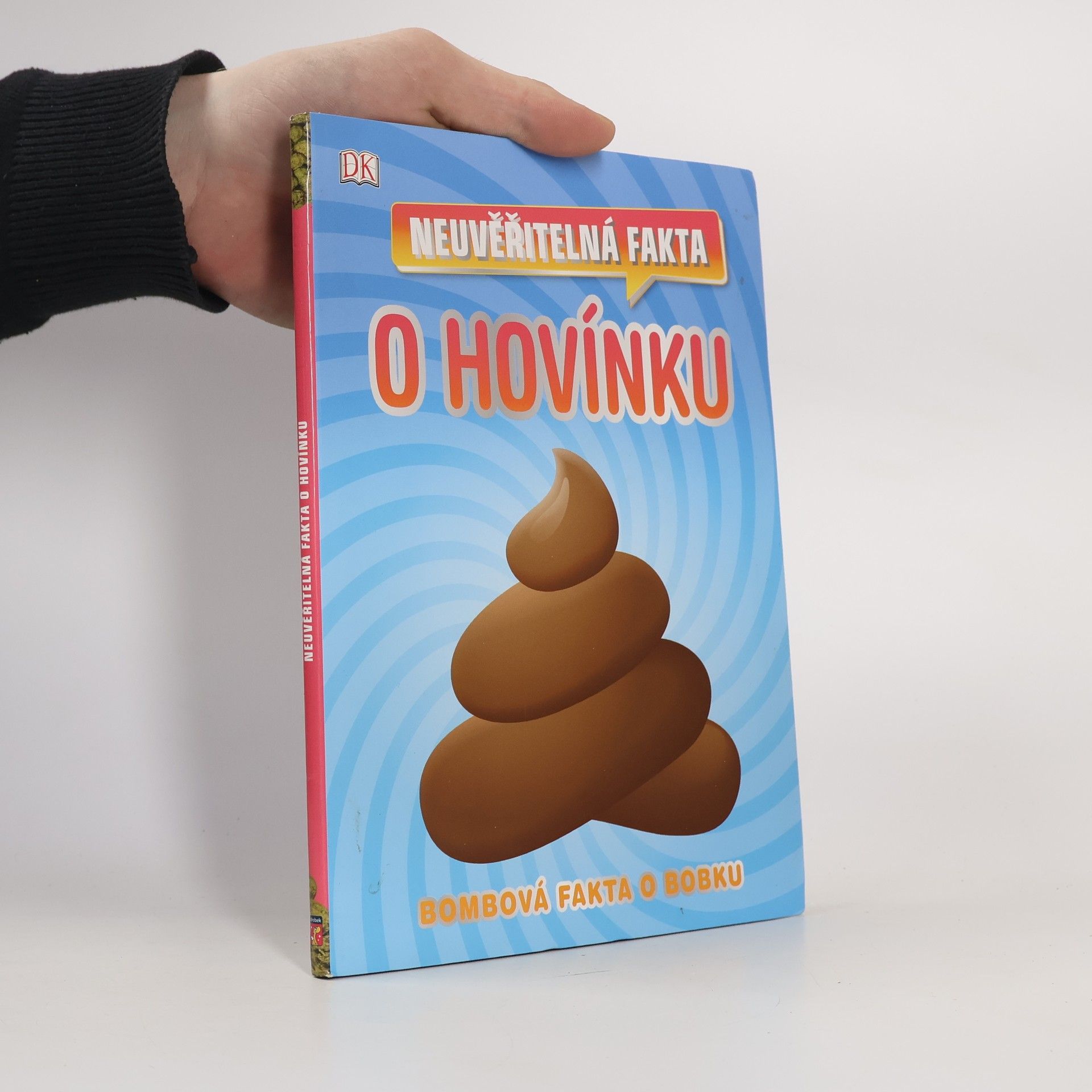Kolektív autorov Neuvěřitelná fakta o hovínku