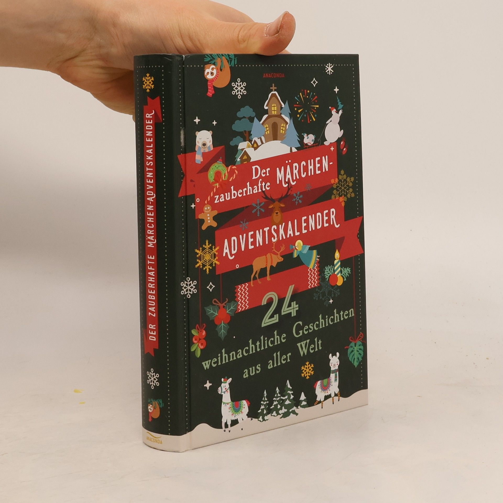 Autorenkollektiv Der zauberhafte Märchen-Adventskalender. 24 weihnachtliche Geschichten aus aller Welt