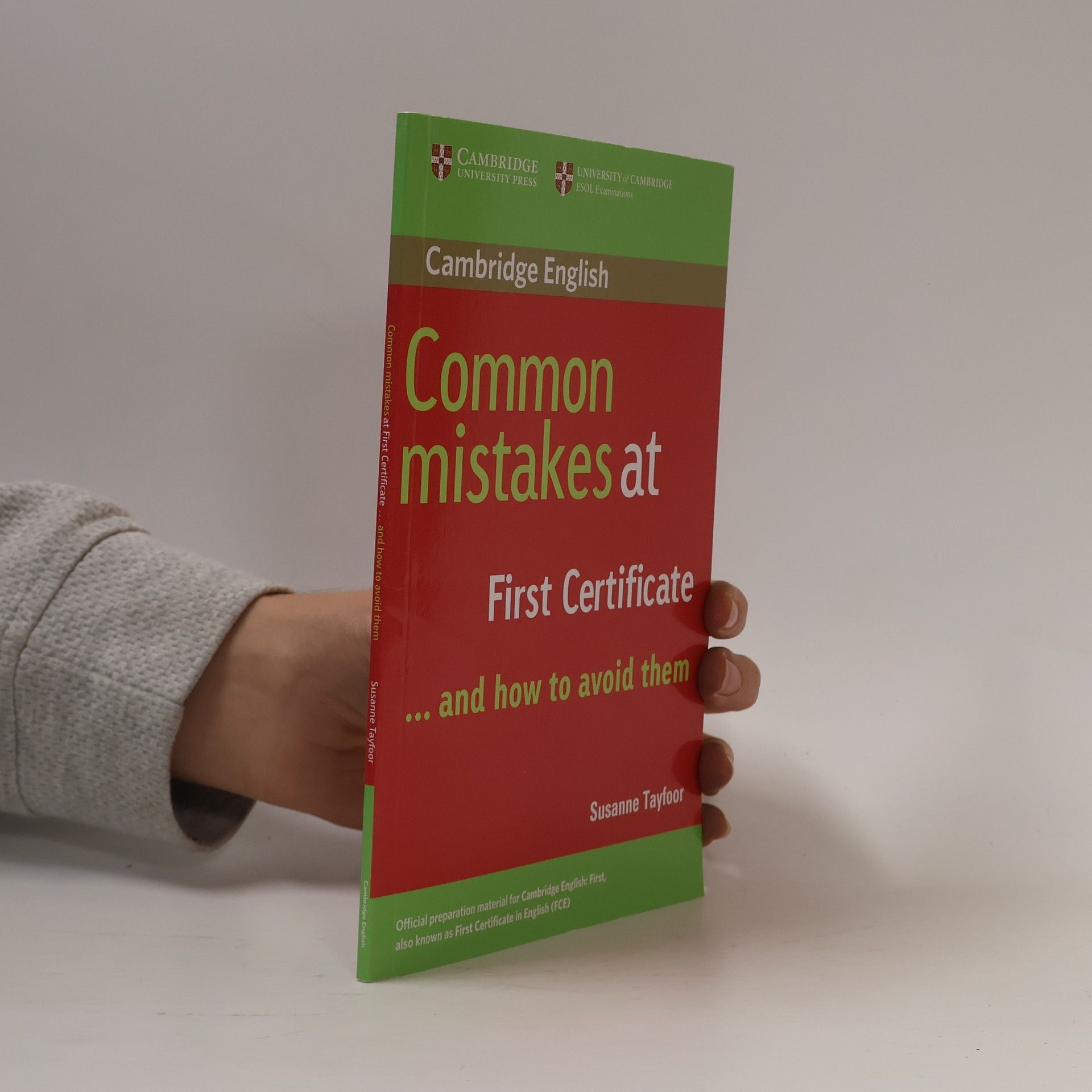 Suzanne Tayfoor Common mistakes at First certificate...and how to avoid them