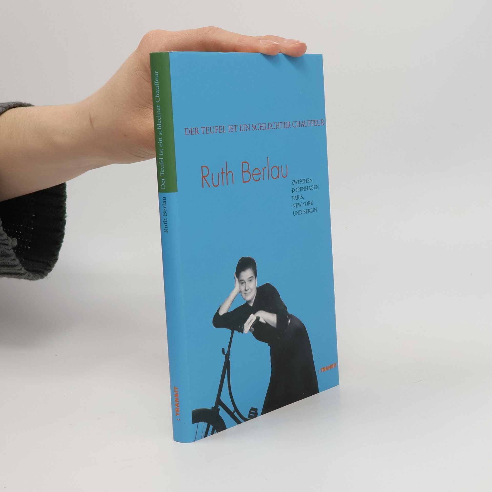 Ruth Berlau Der Teufel ist ein schlechter Chauffeur