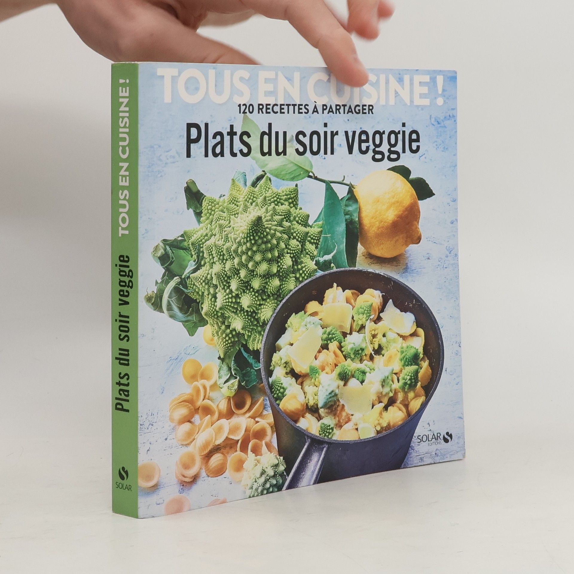 Collectif Plats du soir veggie - Tous en cuisine ! 120 recettes à partager