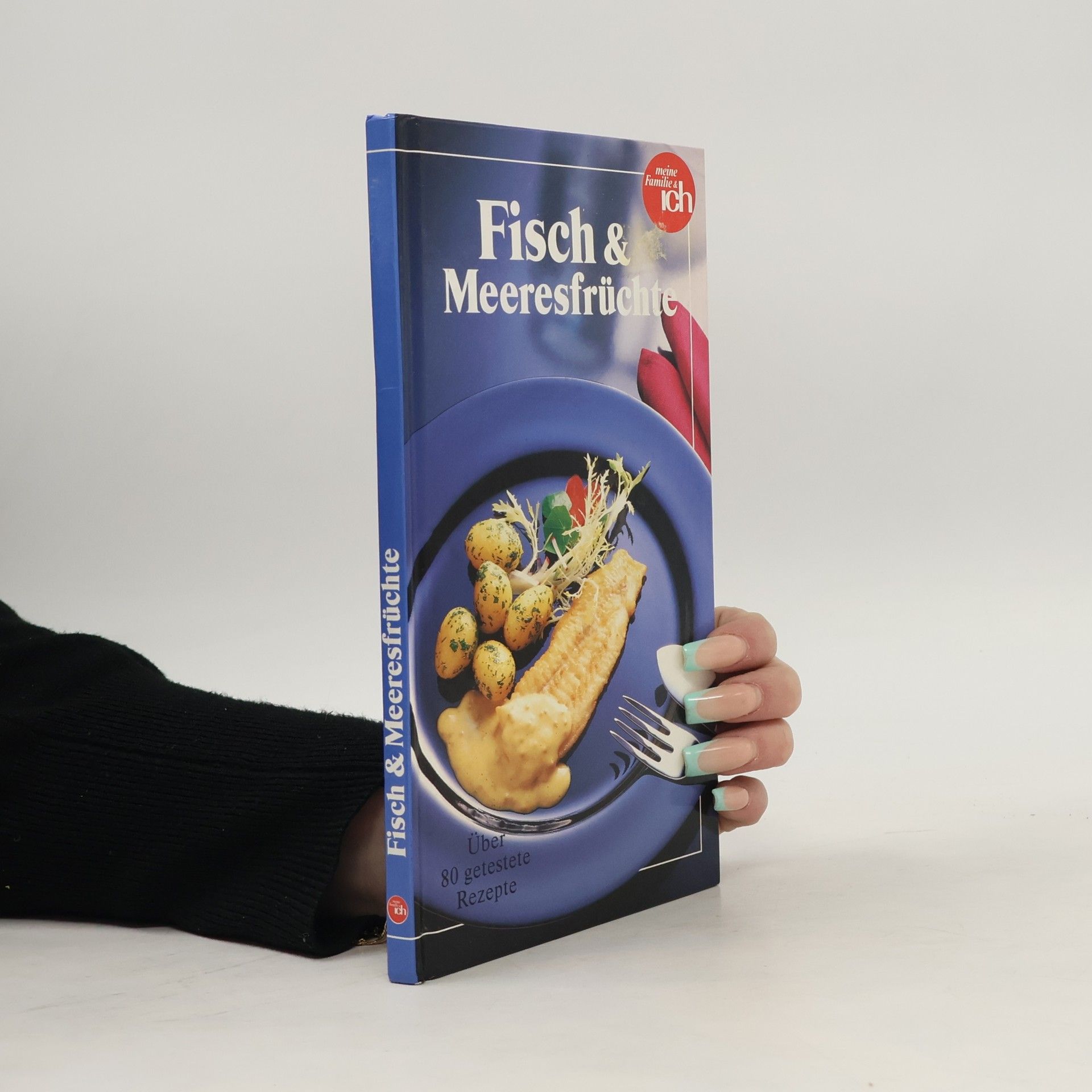 Kolektiv autorů Fisch & Meeresfrüchte