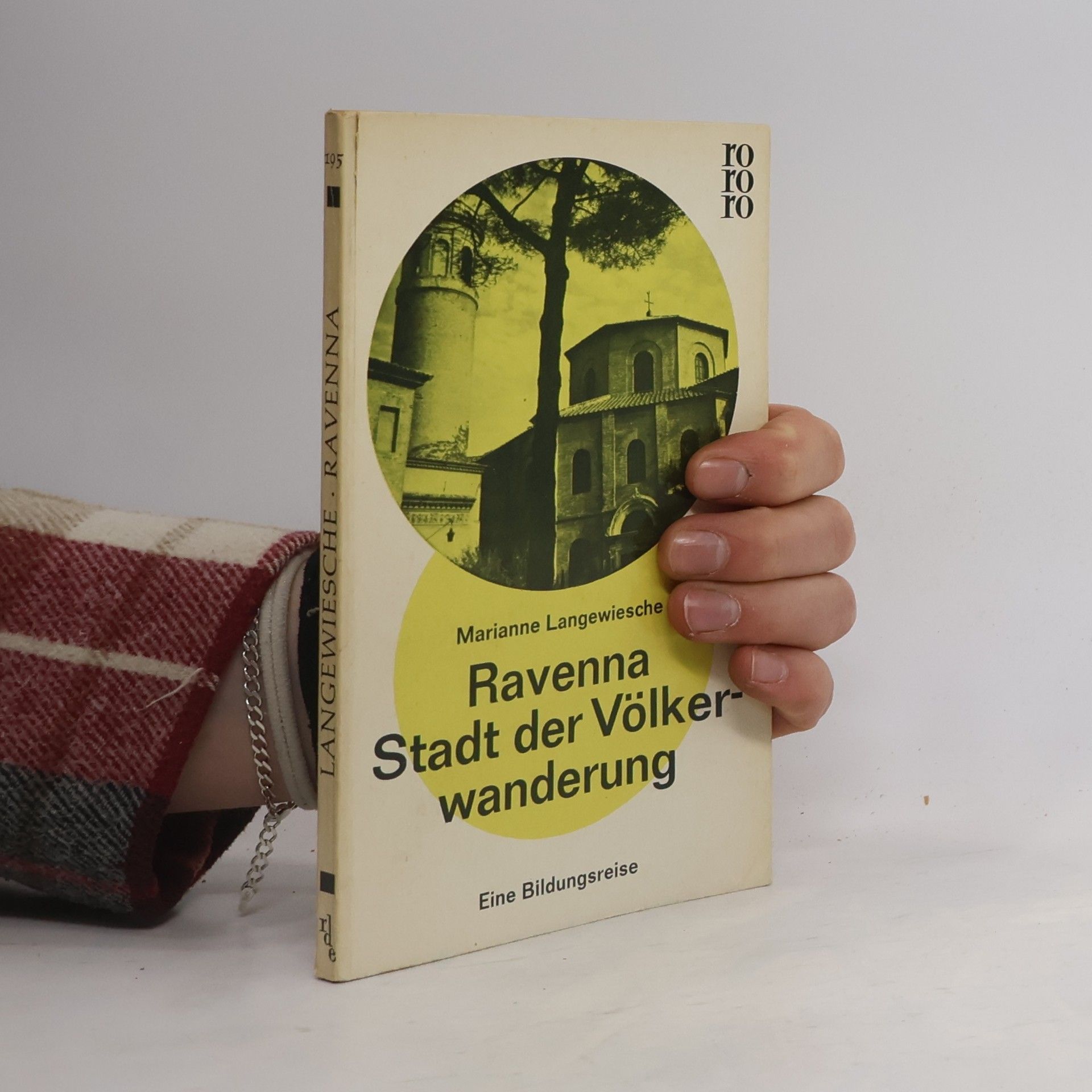 Marianne Langewiesche Ravenna Stadt der Völkerwanderburg