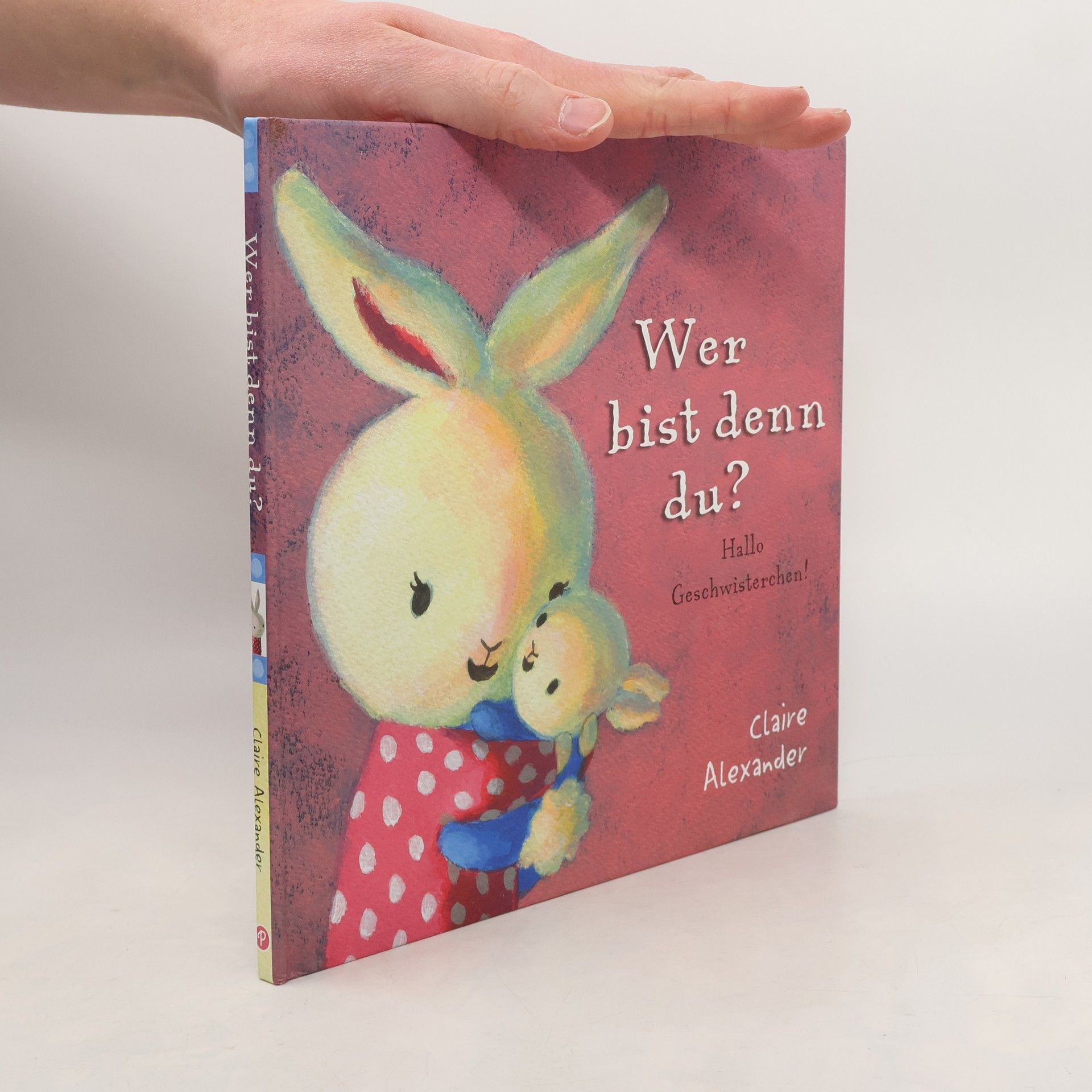 Wer bist denn du? Hallo Geschwisterchen!