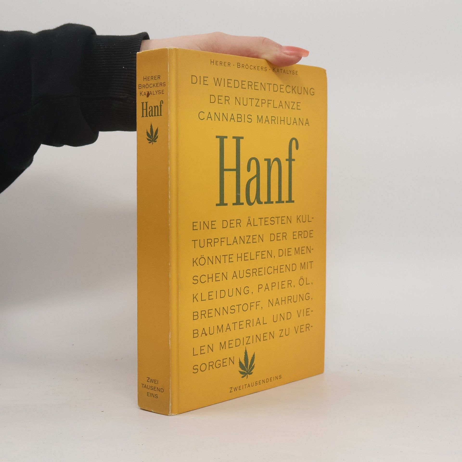 Jack Herer Die Wiederentdeckung der Nutzpflanze Hanf, Cannabis Marihuana