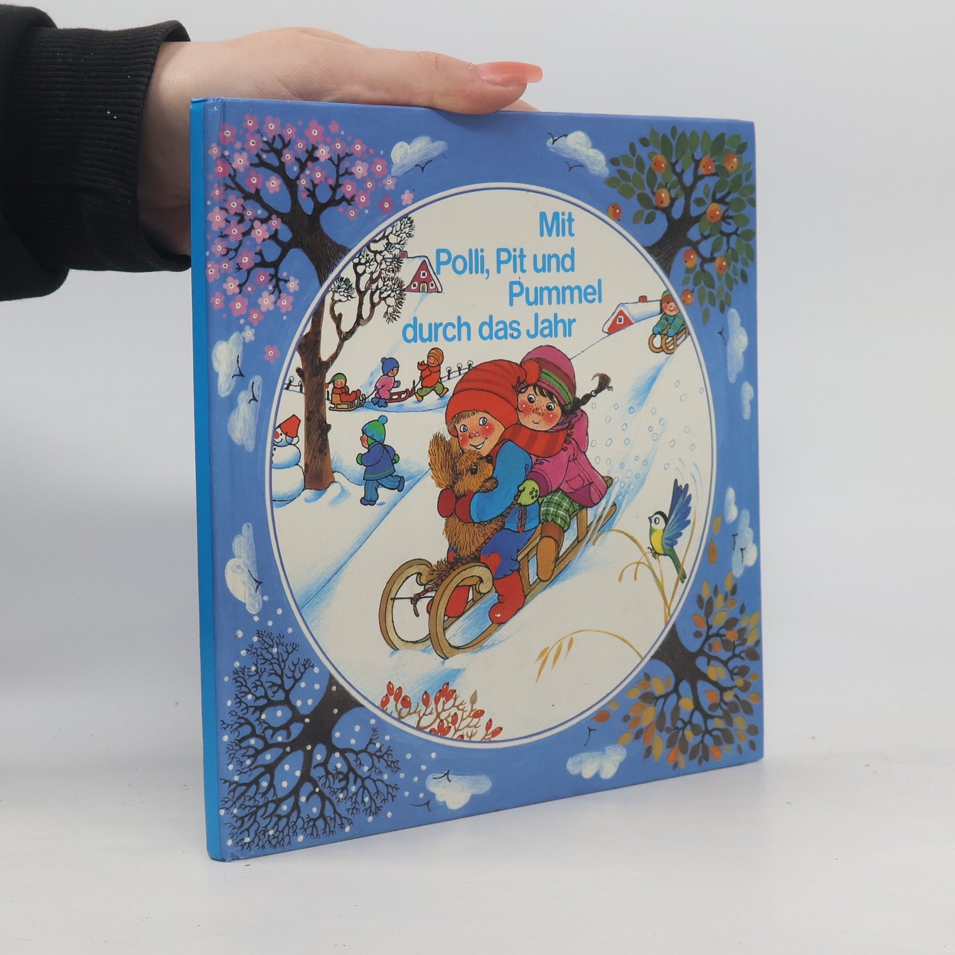 Various authors Mit Polli, Pit und Pummel durch das Jahr