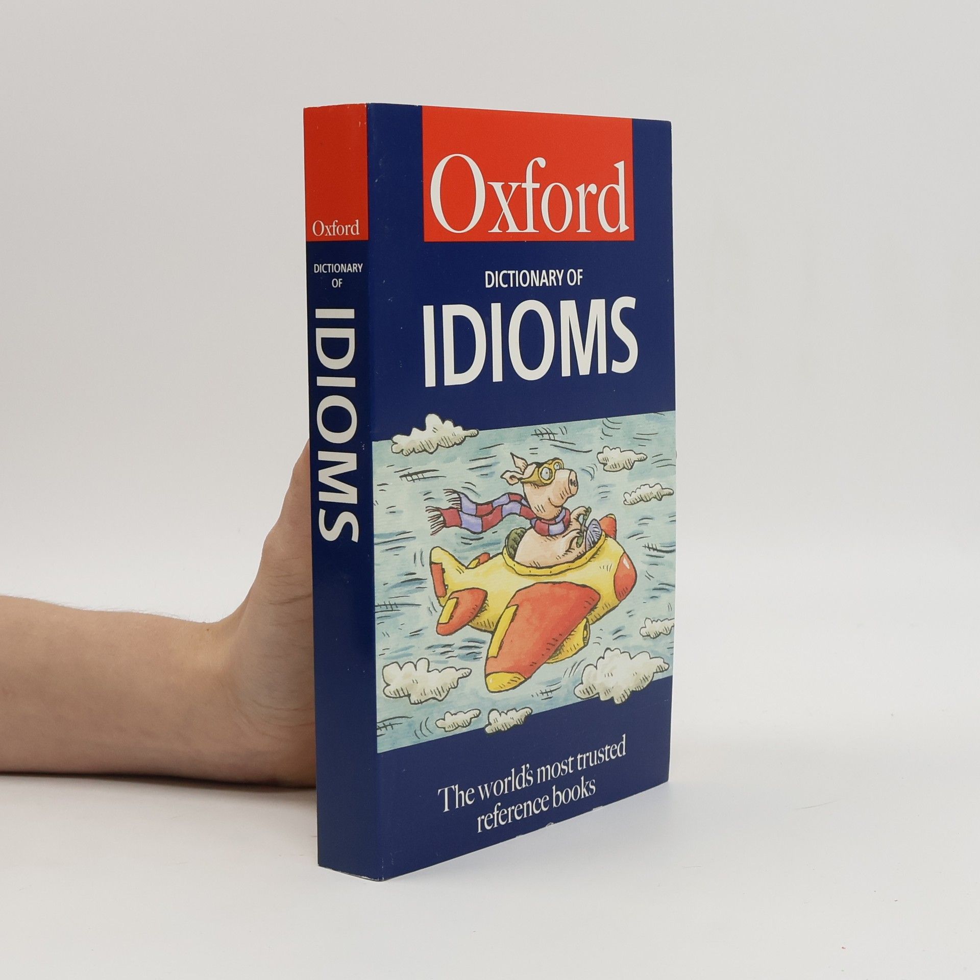 Jennifer Speake The Oxford dictionary of idioms