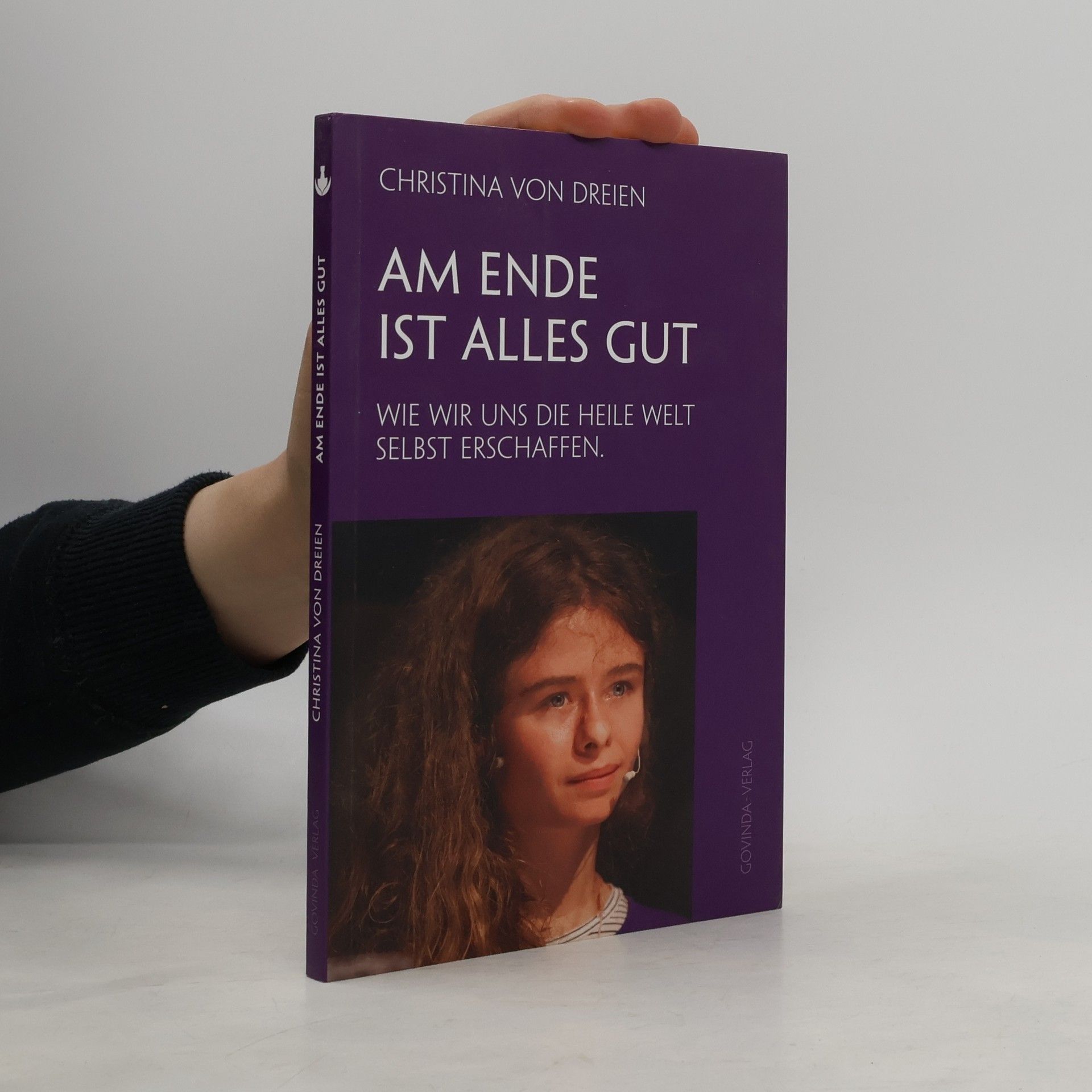 Christina von Dreien Am Ende ist alles gut