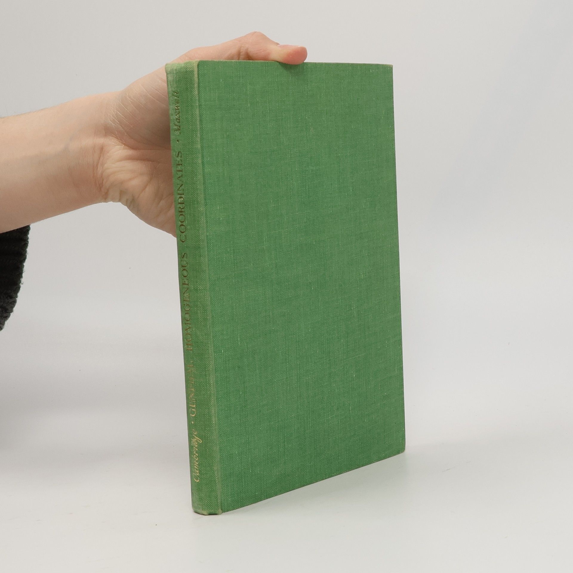 Edwin Arthur Maxwell The Methods of Plane Projective Geometry Based on the Use of General Homogeneous Coordinates