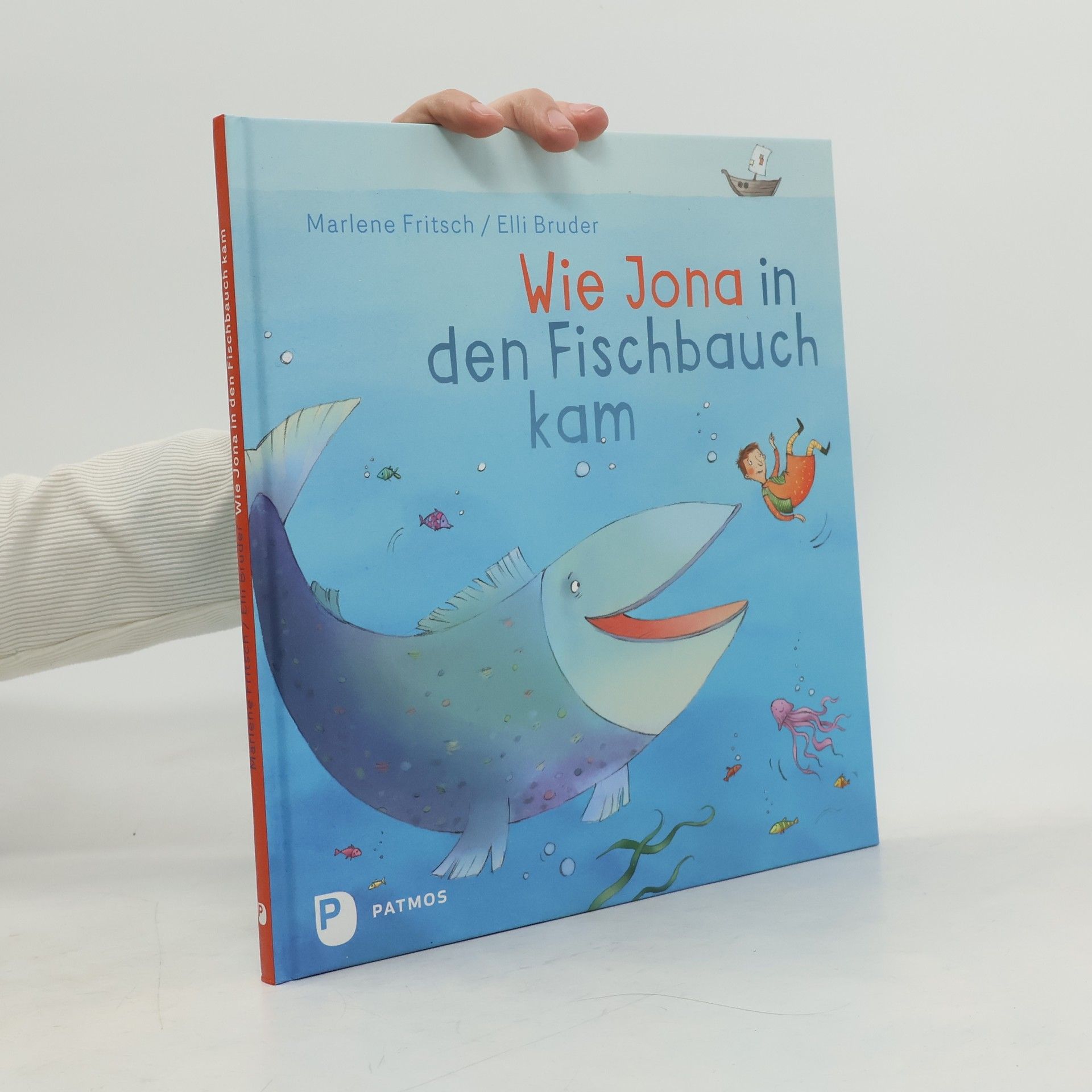 Marlene Fritsch Wie Jona in den Fischbauch kam