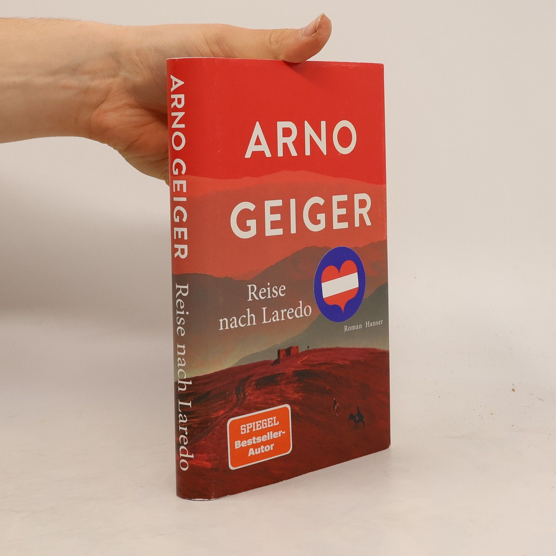 Arno Geiger Reise nach Laredo