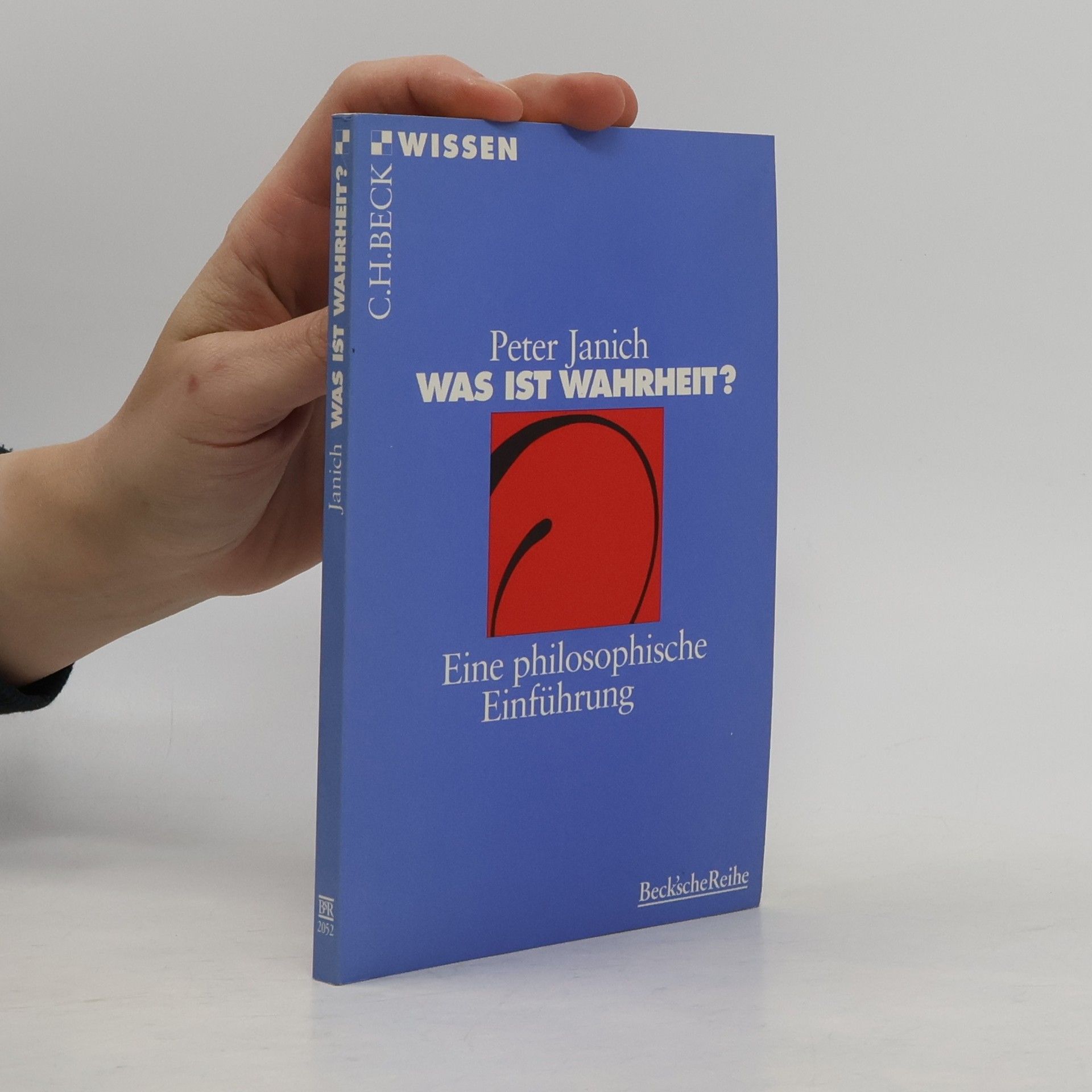 Peter Janich Was ist Wahrheit?