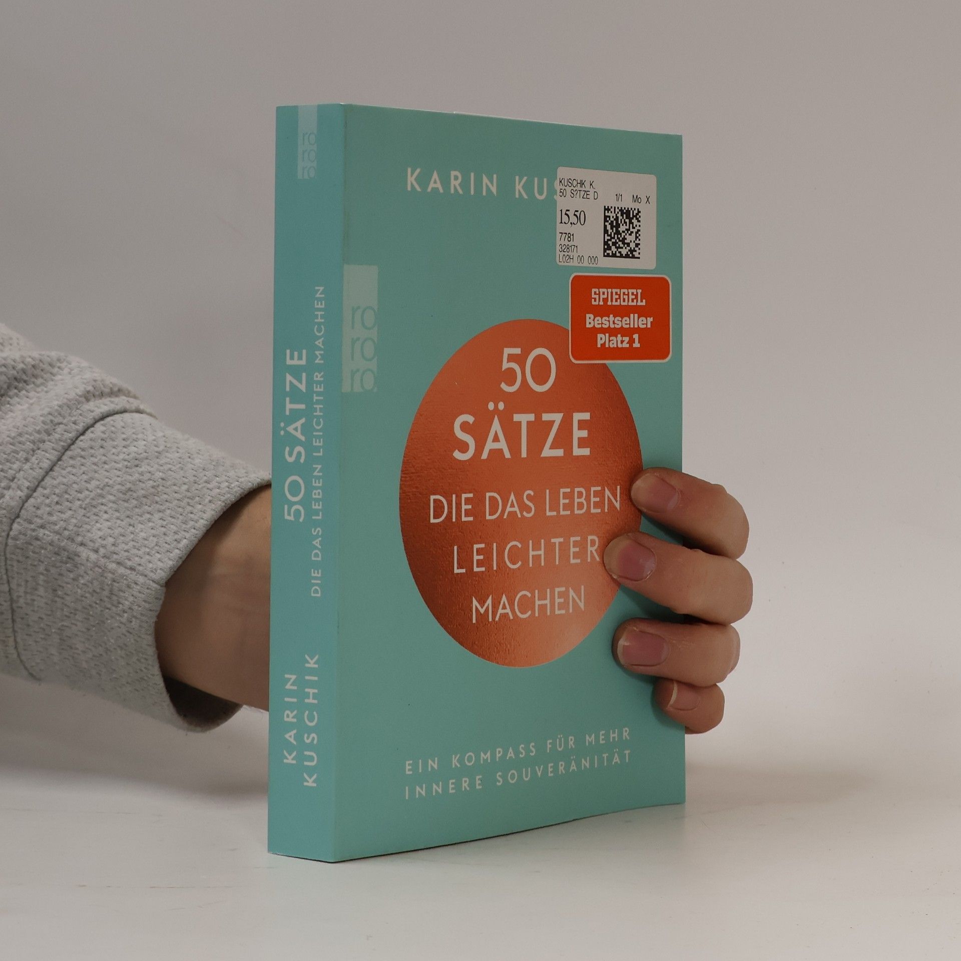 Karin Kuschik 50 Sätze. Die das Leben Leichter Machen