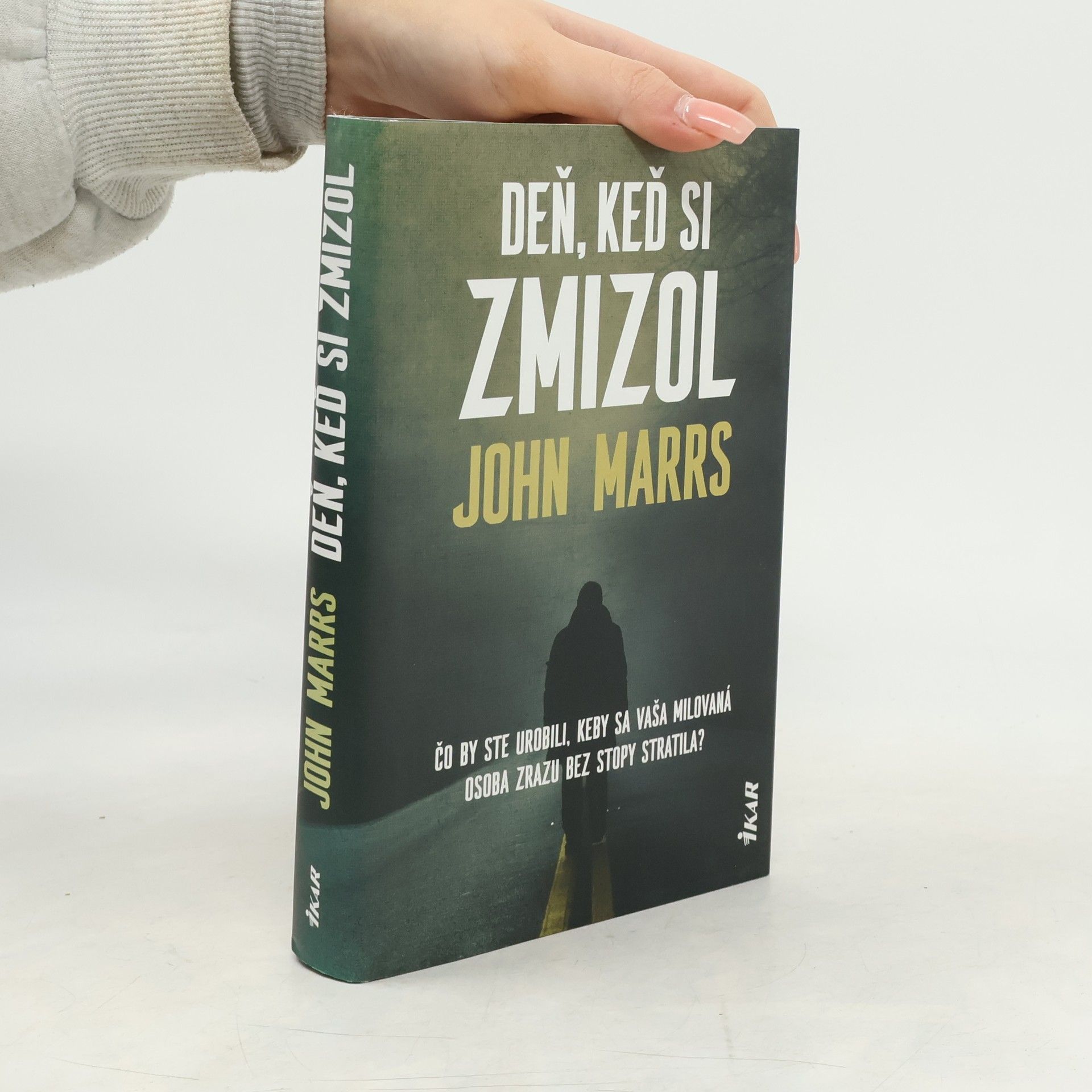 John Marrs Deň, keď si zmizol