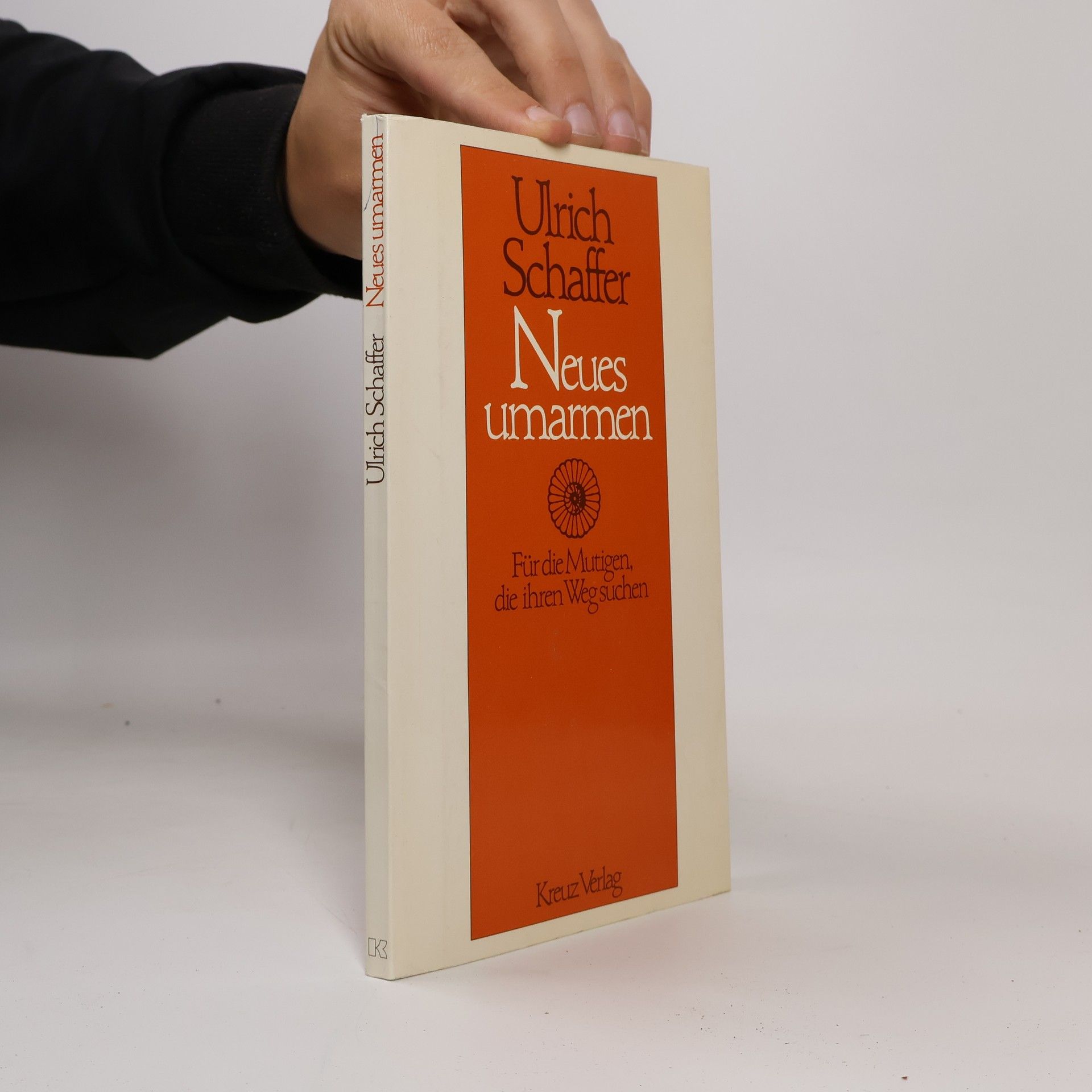 Ulrich Schaffer Neues umarmen